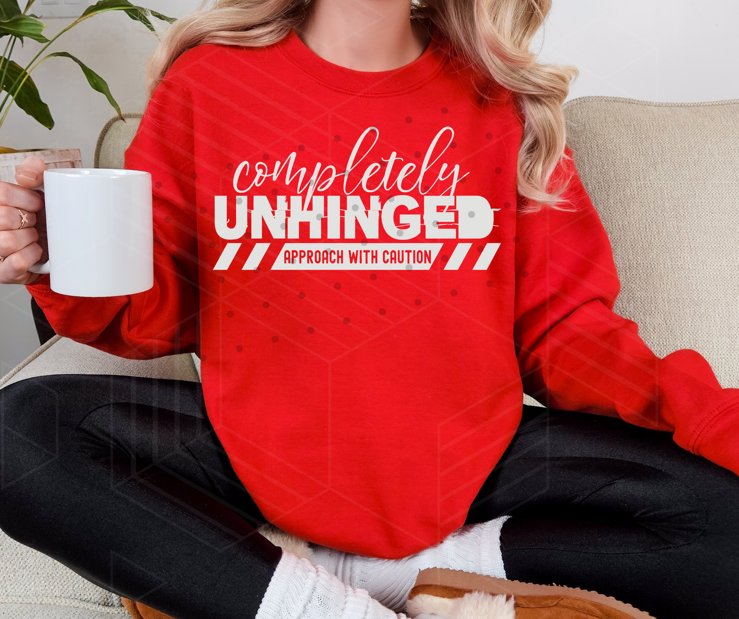 completely unhinged -DTF