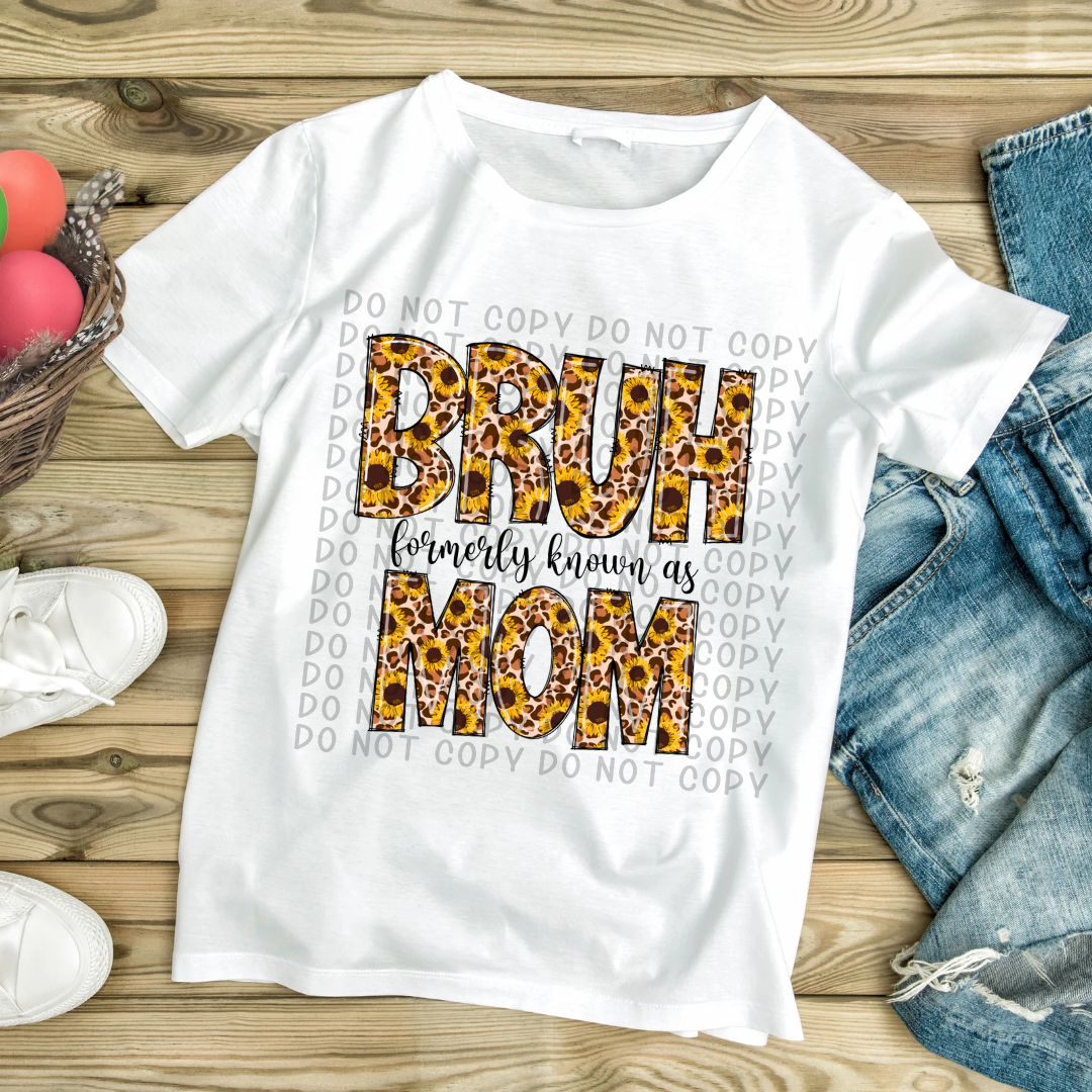 Bruh formally known as mom leopard sunflower - DTF