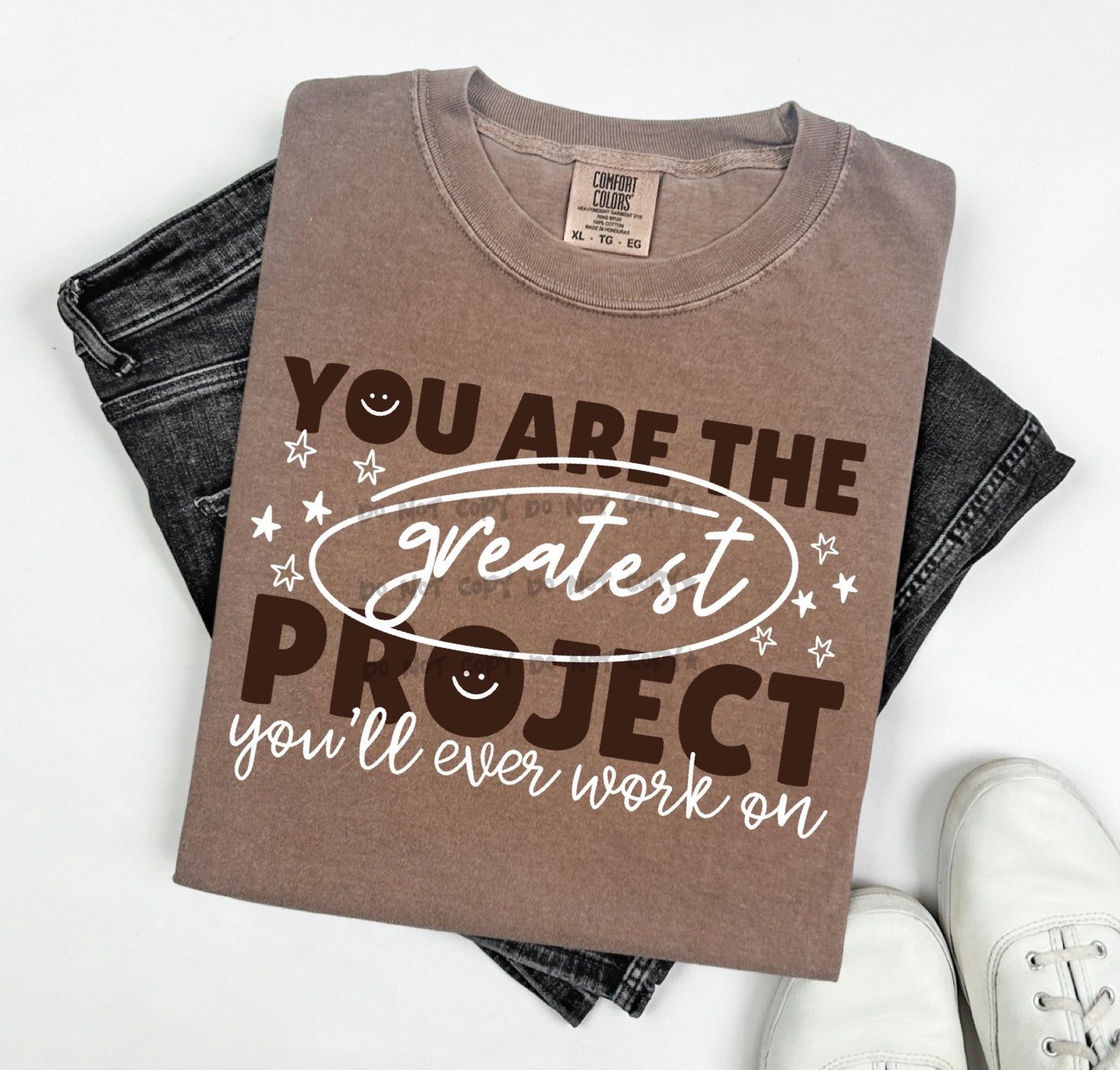 You are the greatest project you'll ever work on -DTF&UV