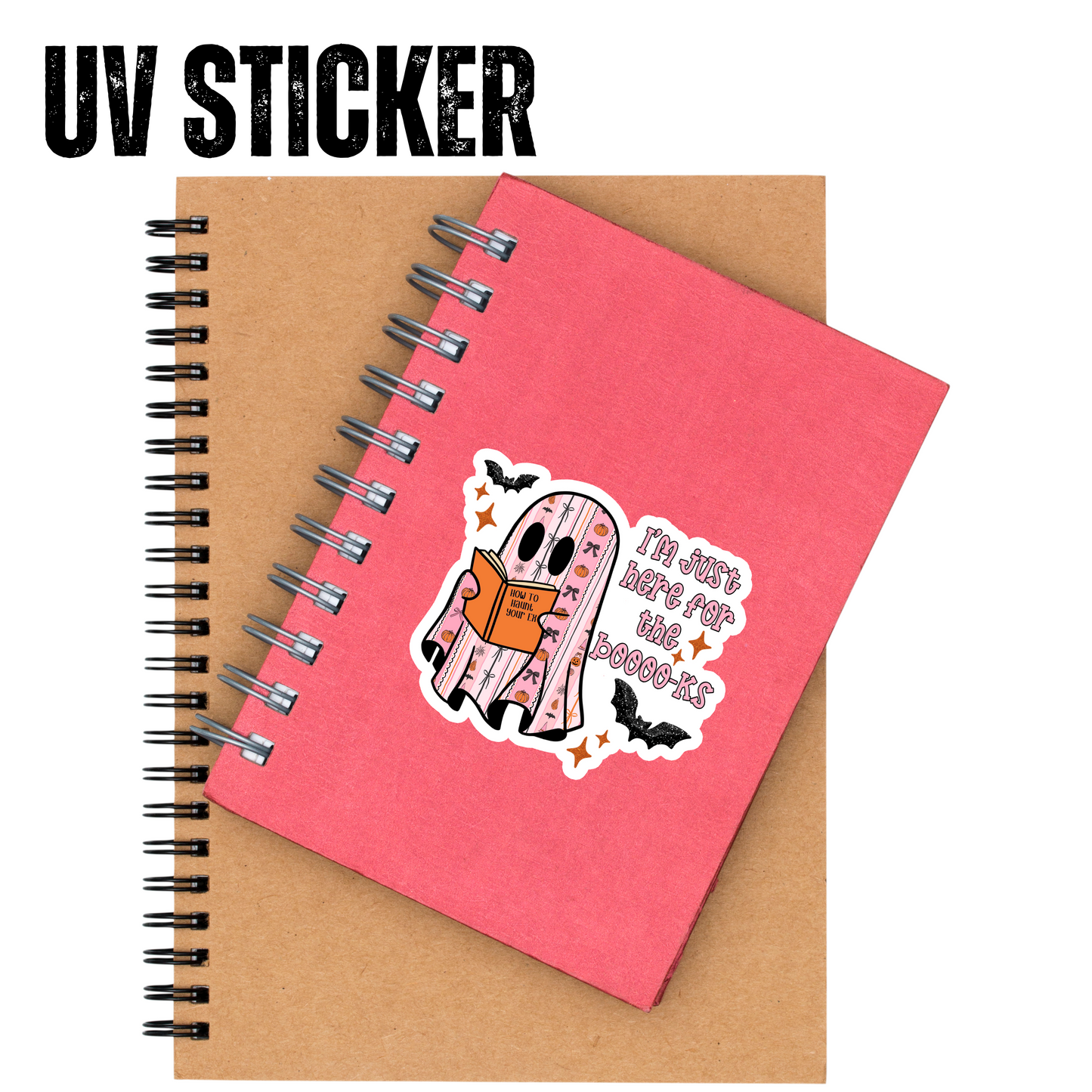 IM JUST HERE FOR THE BOOKS OFFSET -UV Stickers