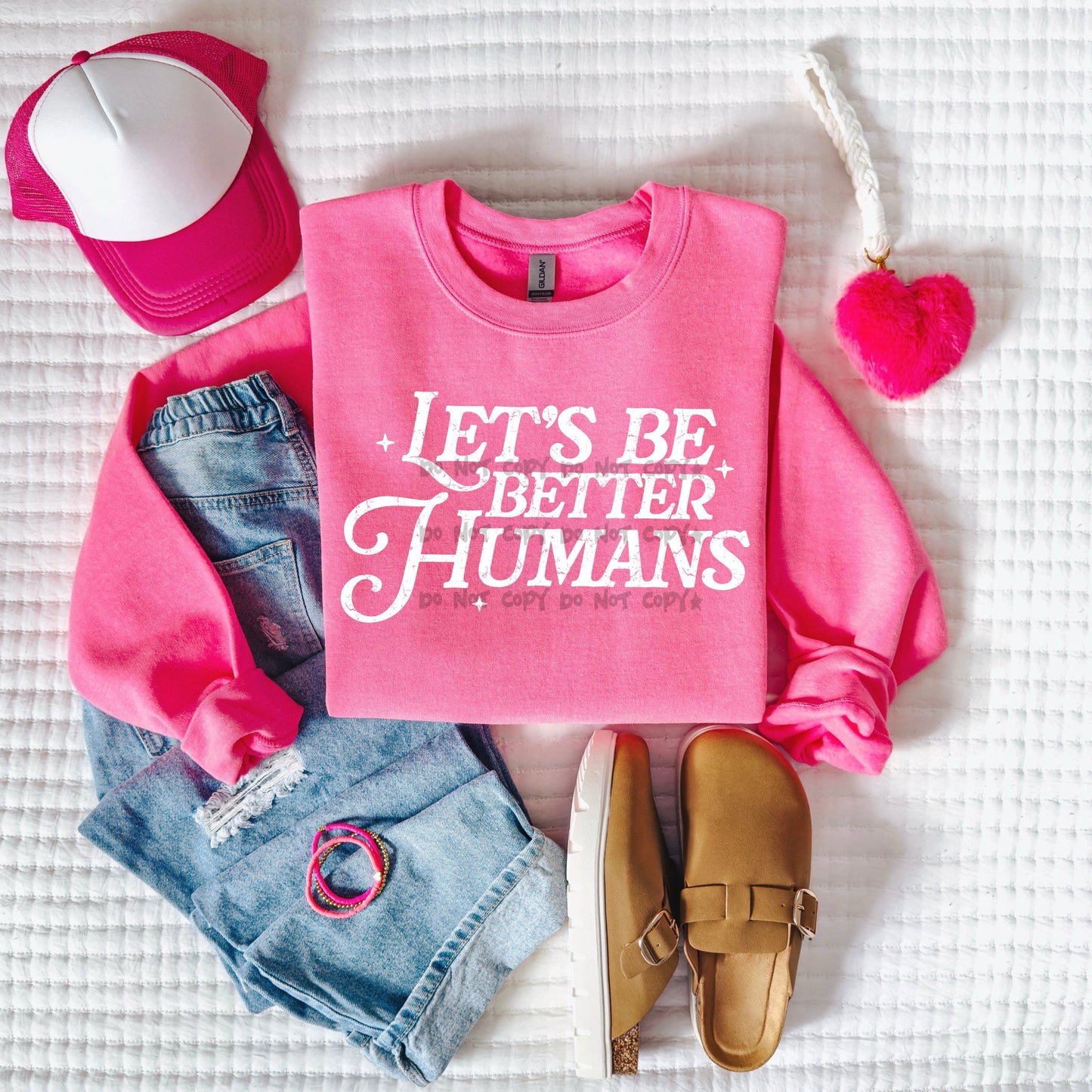 Let’s be better humans-DTF