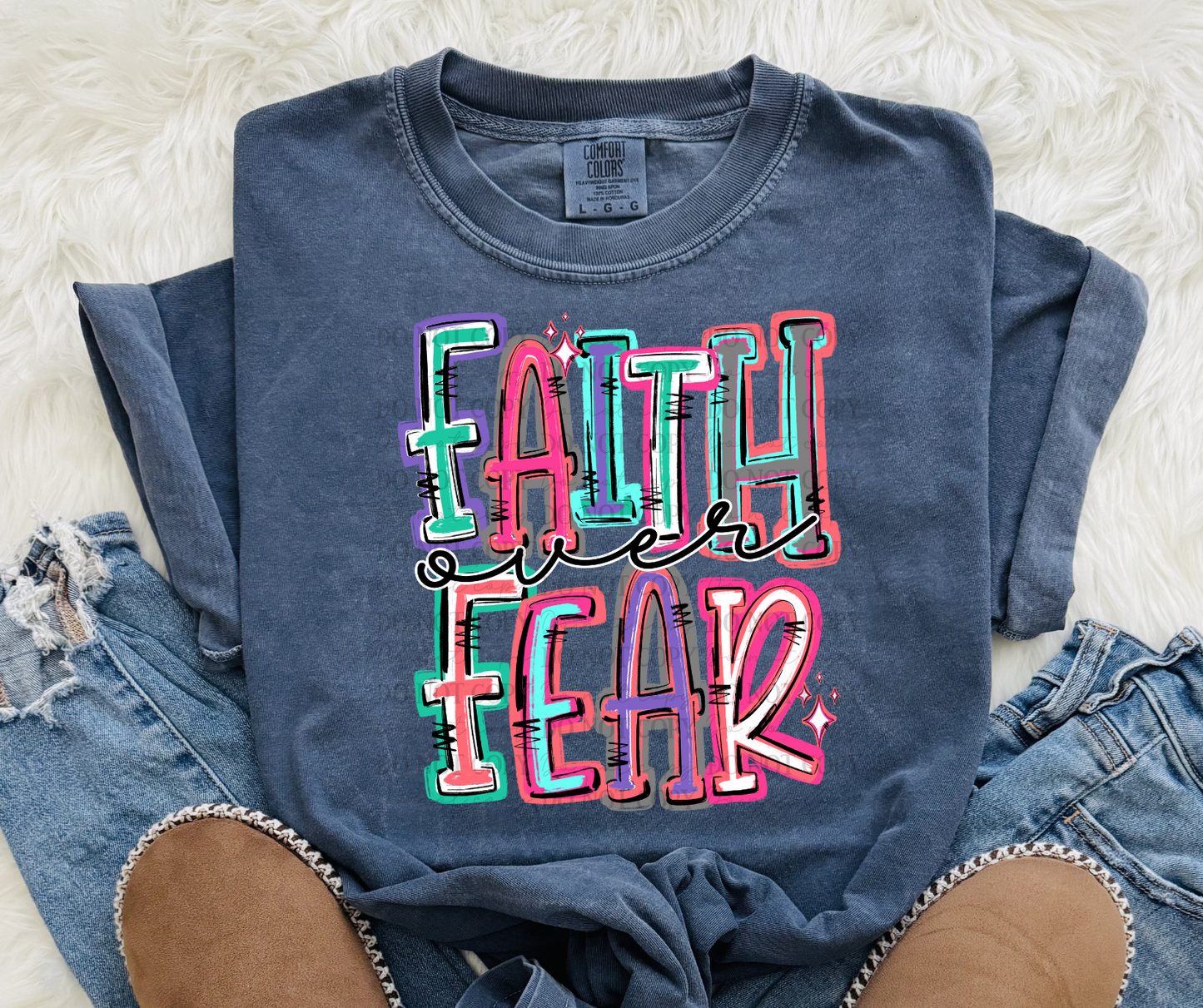 FAITH OVER FEAR colorful- DTF&UV