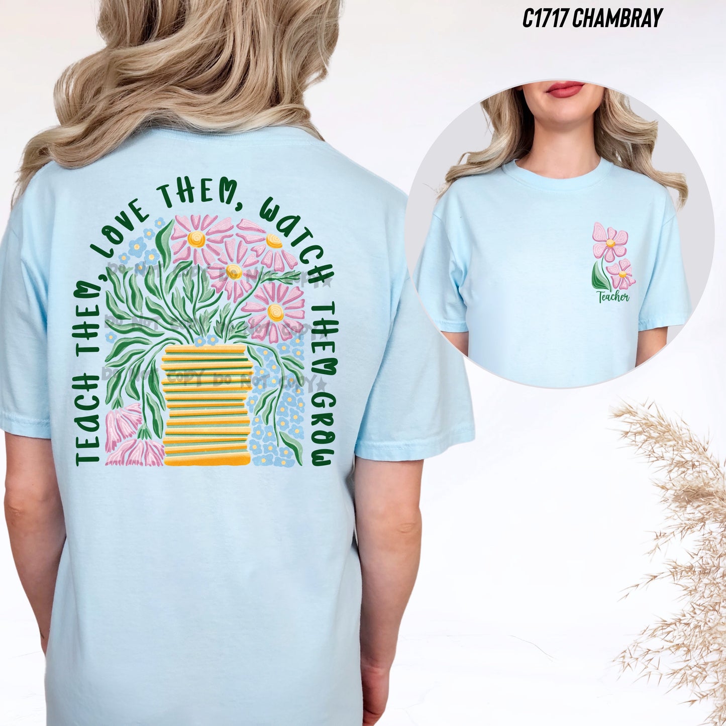 Teach Them, Love them, Watch them grow (BACK)-DTF&UV