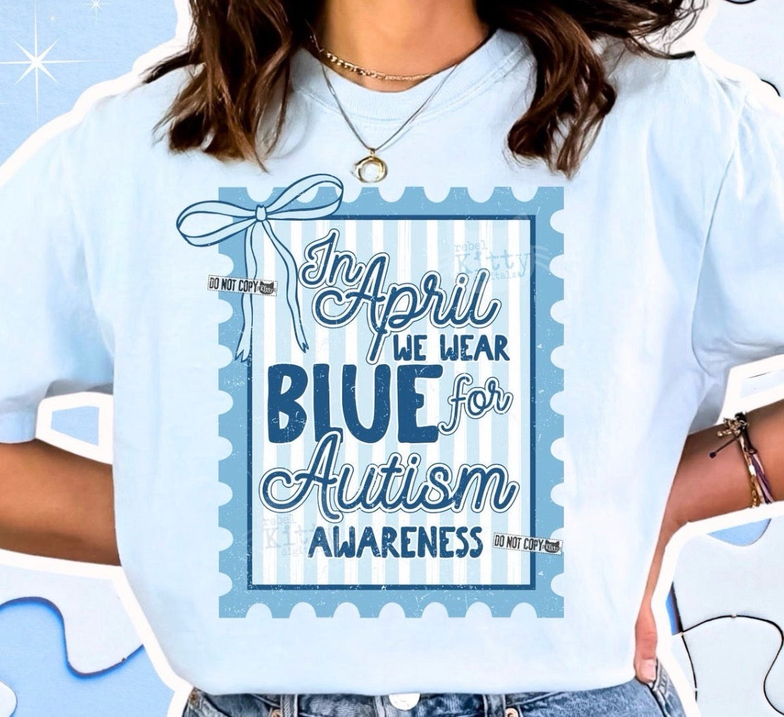 In April we wear blue for Autism-DTF&UV