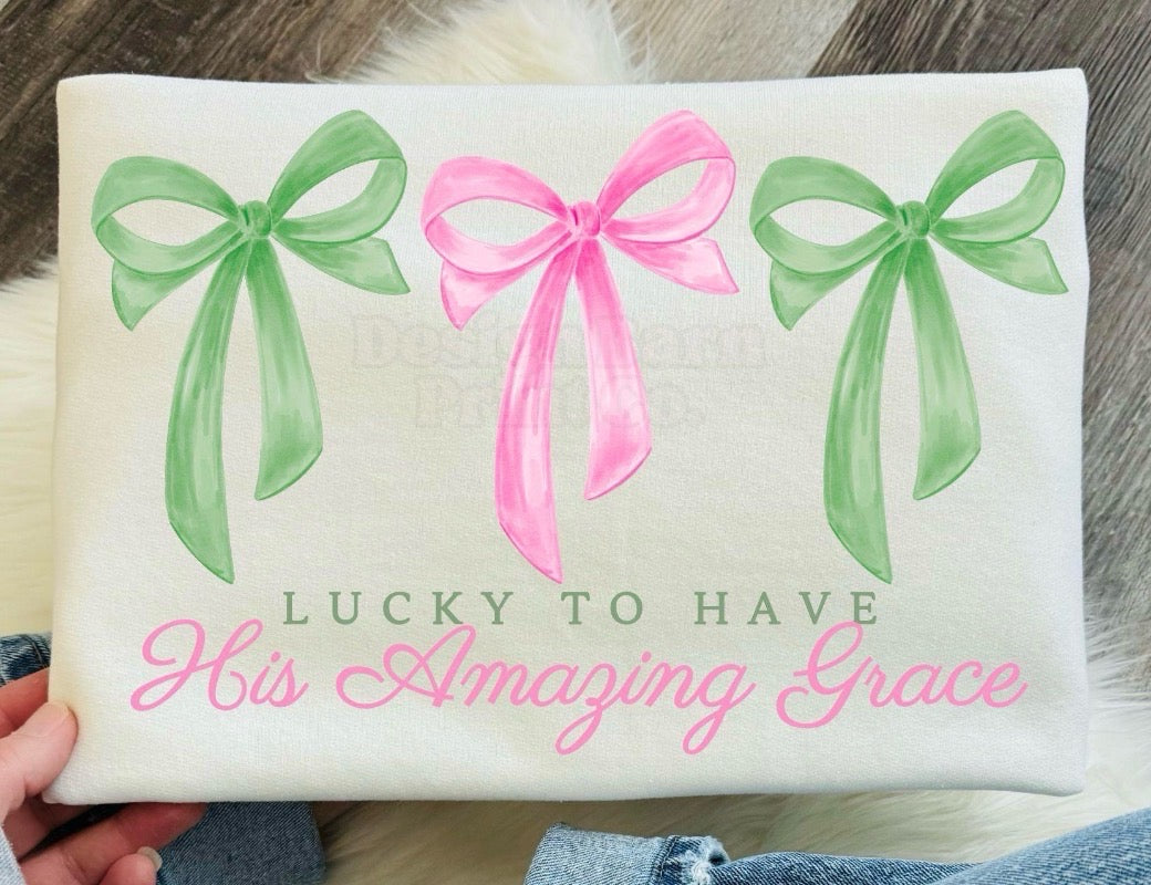 Lucky to have His Amazing Grace-DTF&UV