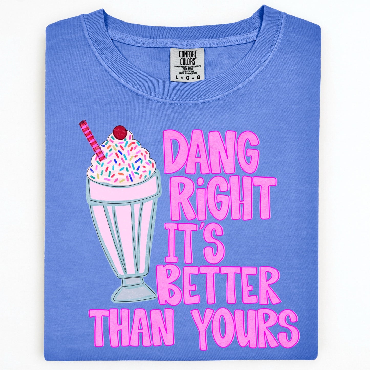 Dang right it's better than yours- DTF&UV