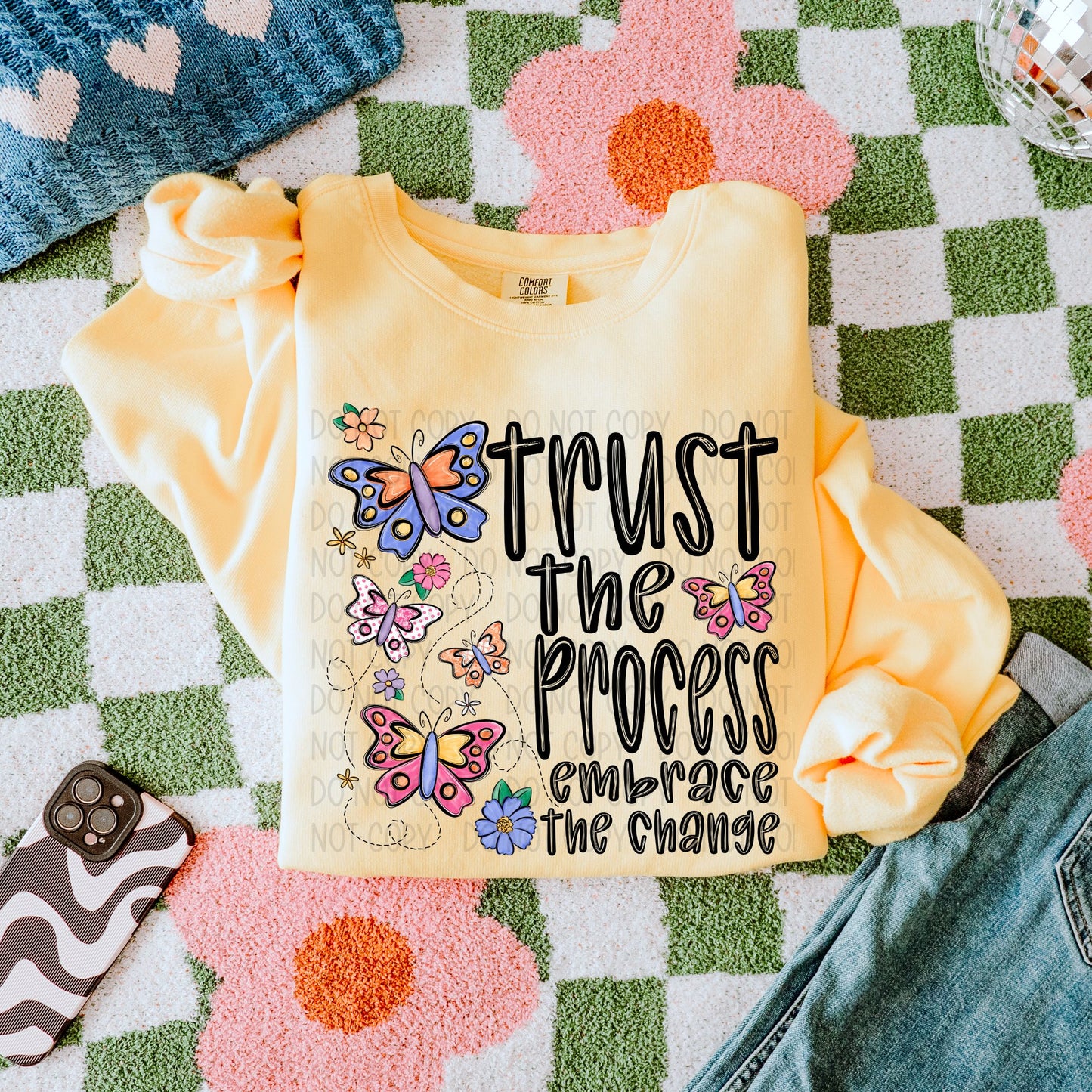 Trust The Process Embrace The Change Butterflies-dtf