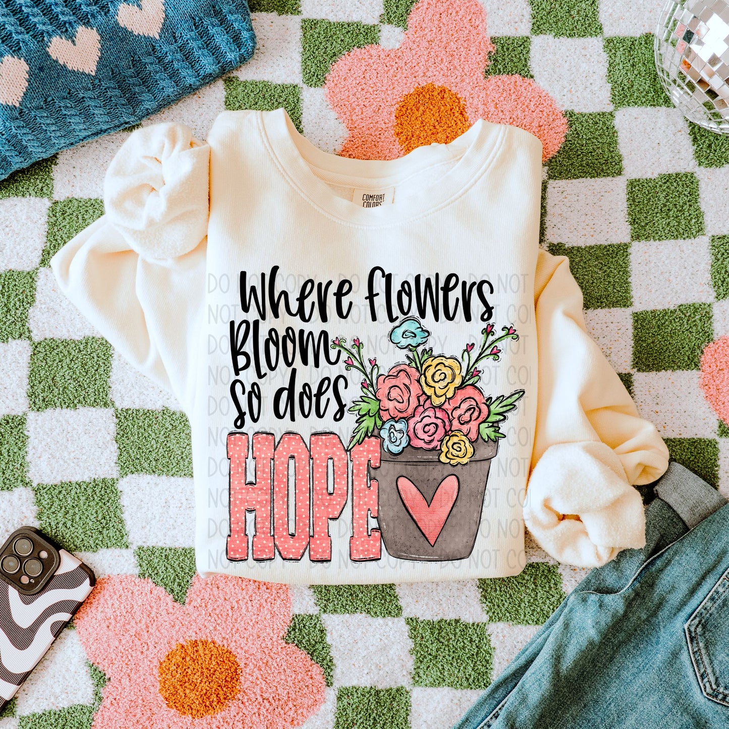Where Flowers Bloom So Does Hope-dtf