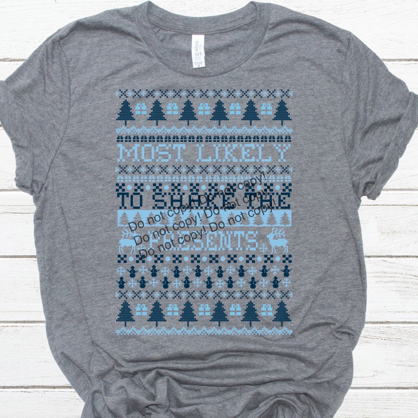 Most likely to shake the presents-DTF