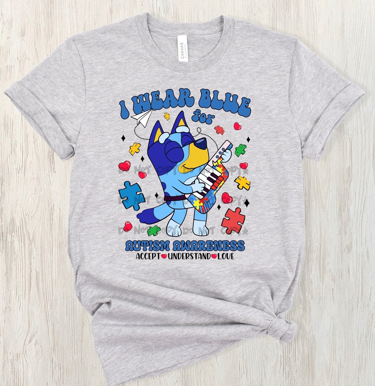 I wear Blue for Autism Awareness Bluey-DTF