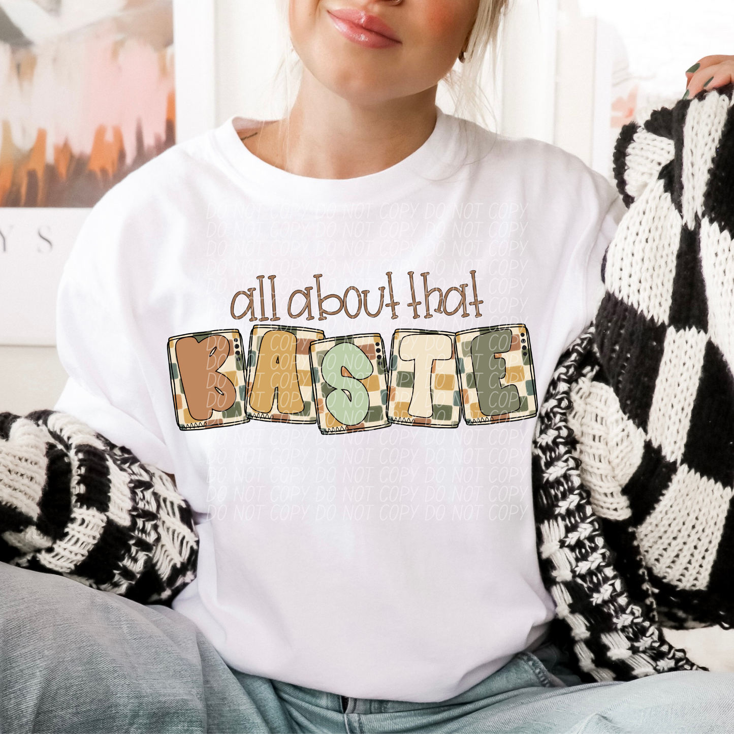 ALL ABOUT THAT BASTE-dtf&uv