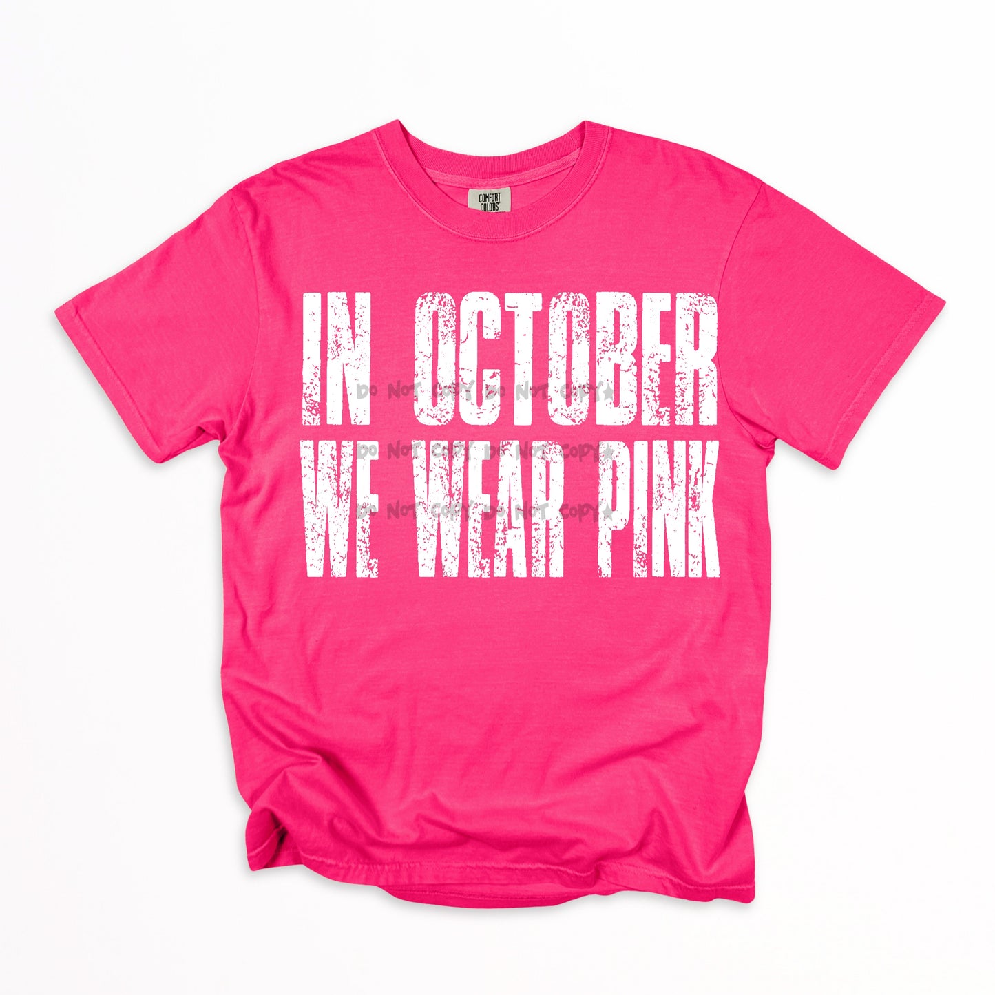 In October we wear pink (Breast cancer awareness)-DTF&UV