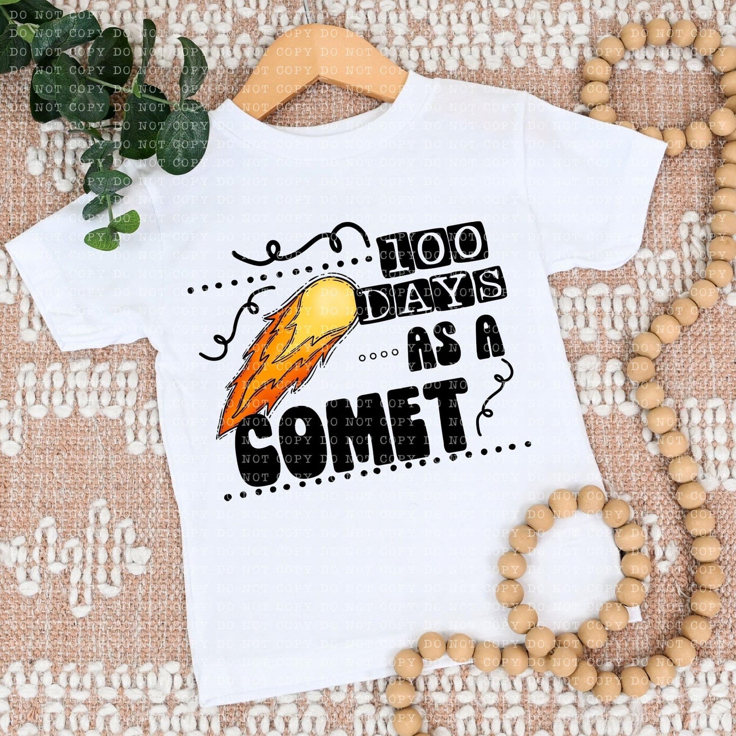 100 Days As A Comet - DTF