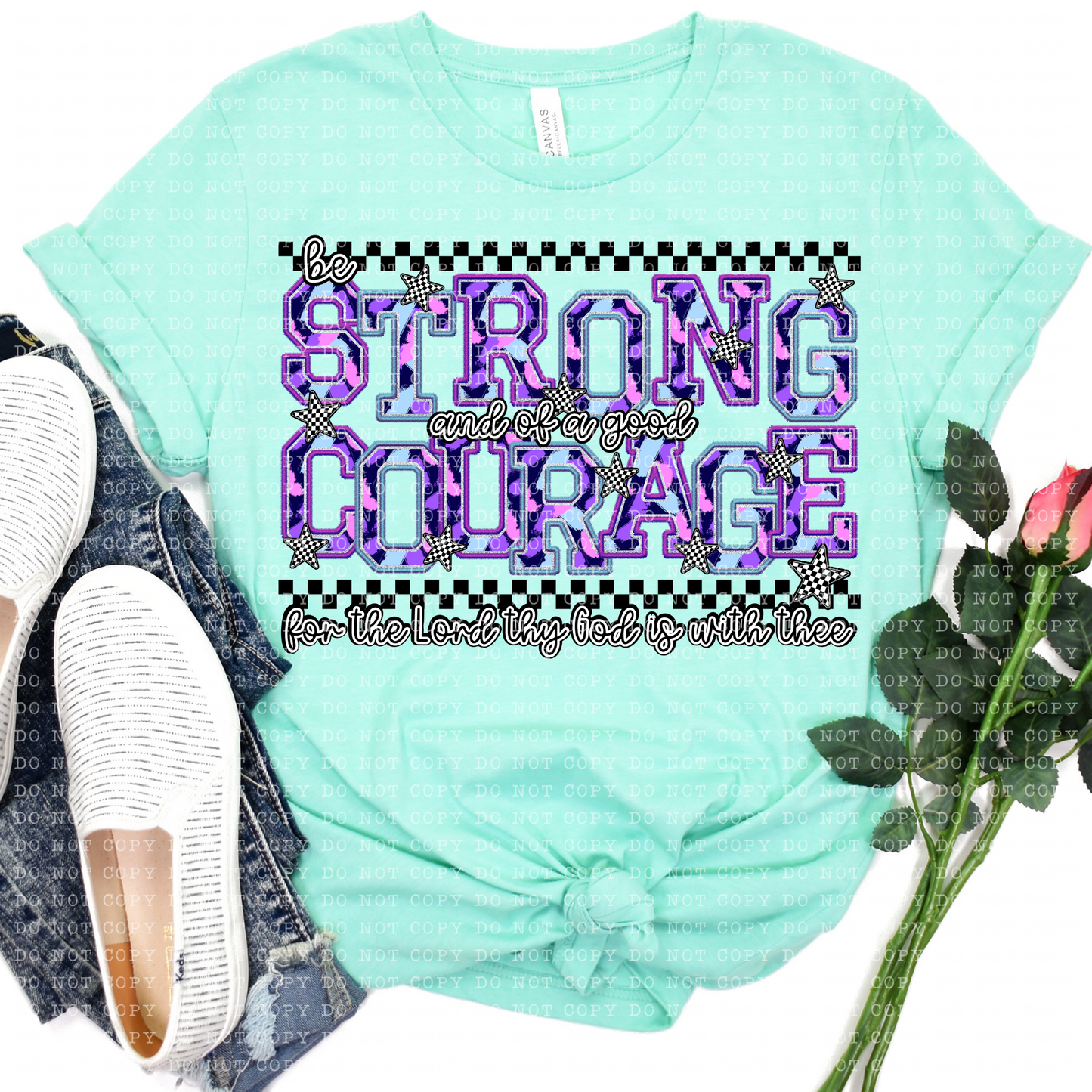 BE STRONG AND OF A GOOD COURAGE-DTF