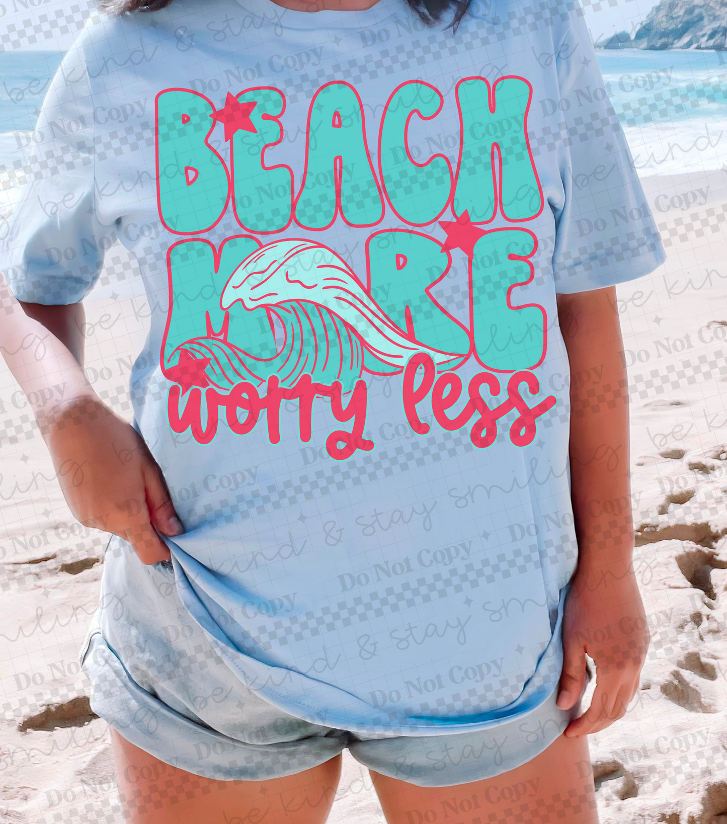Beach more worry less -DTF