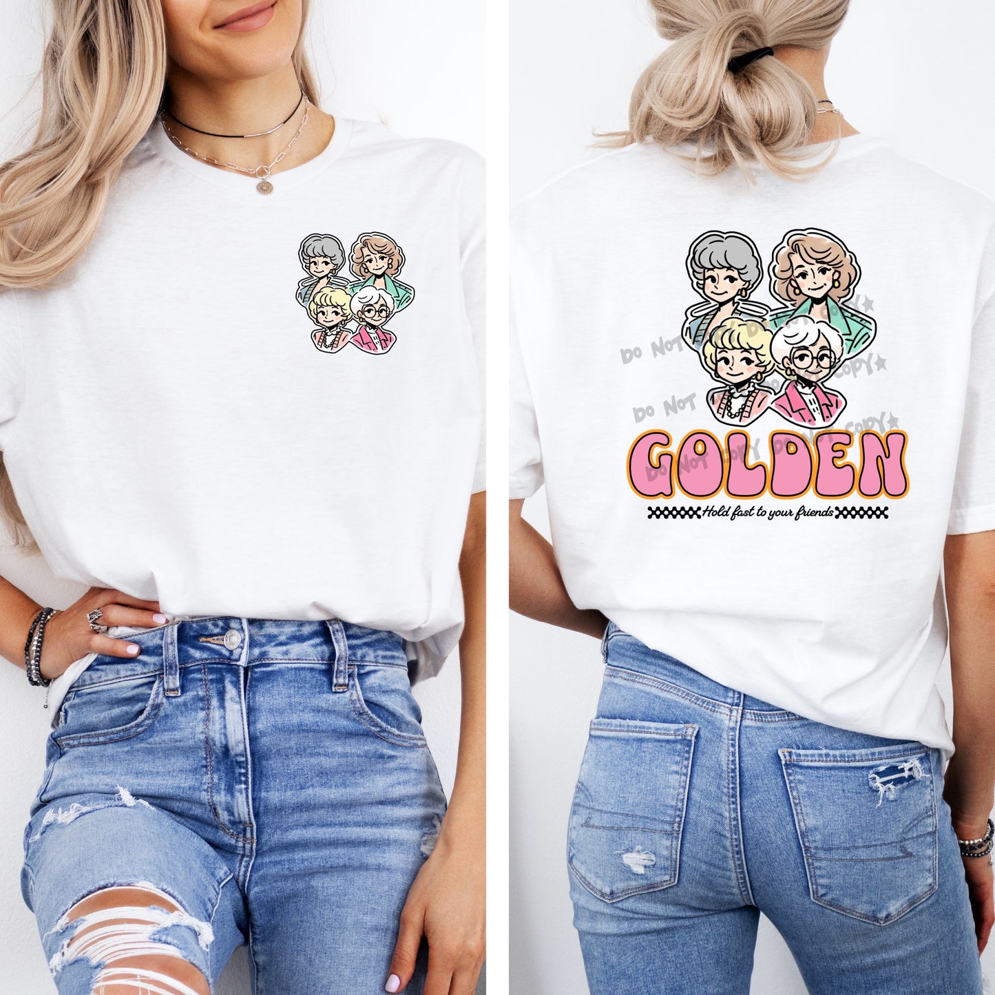 Golden girl-hold fast to your friends (BACK)-DTF