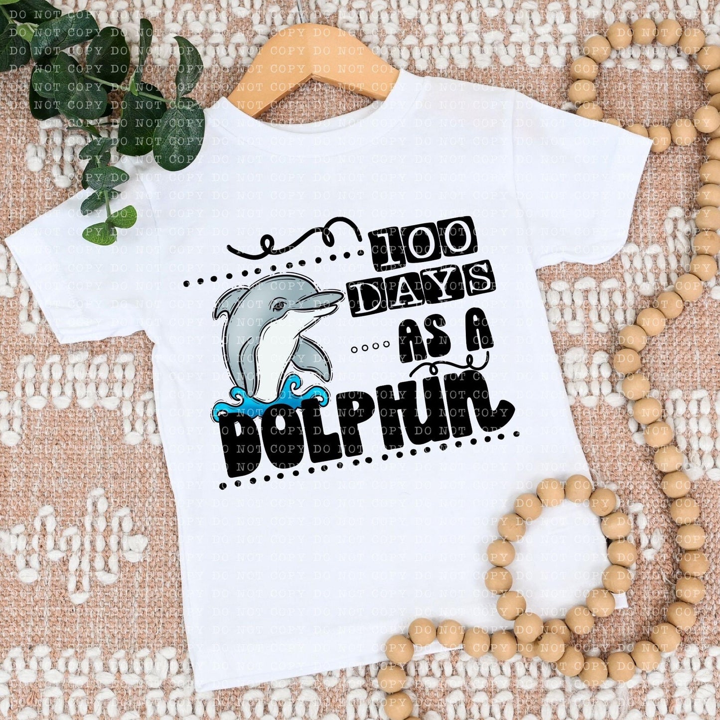 100 Days As A Dolphin - DTF