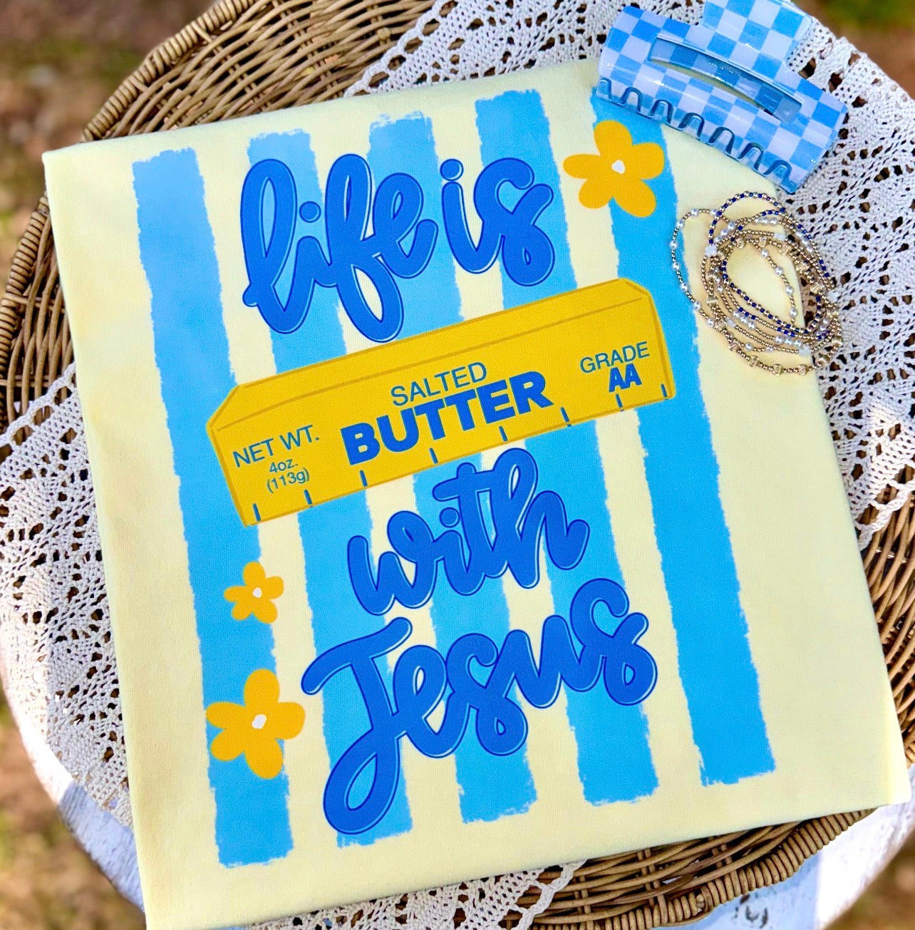 Life is Butter with Jesus -DTF&UV