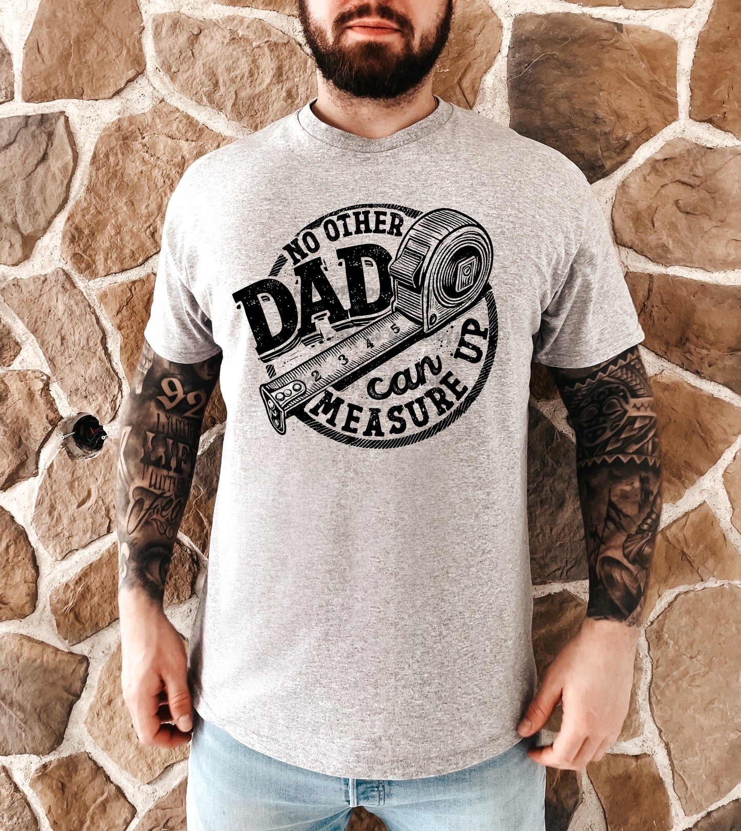 No other dad can measure up- DTF&UV