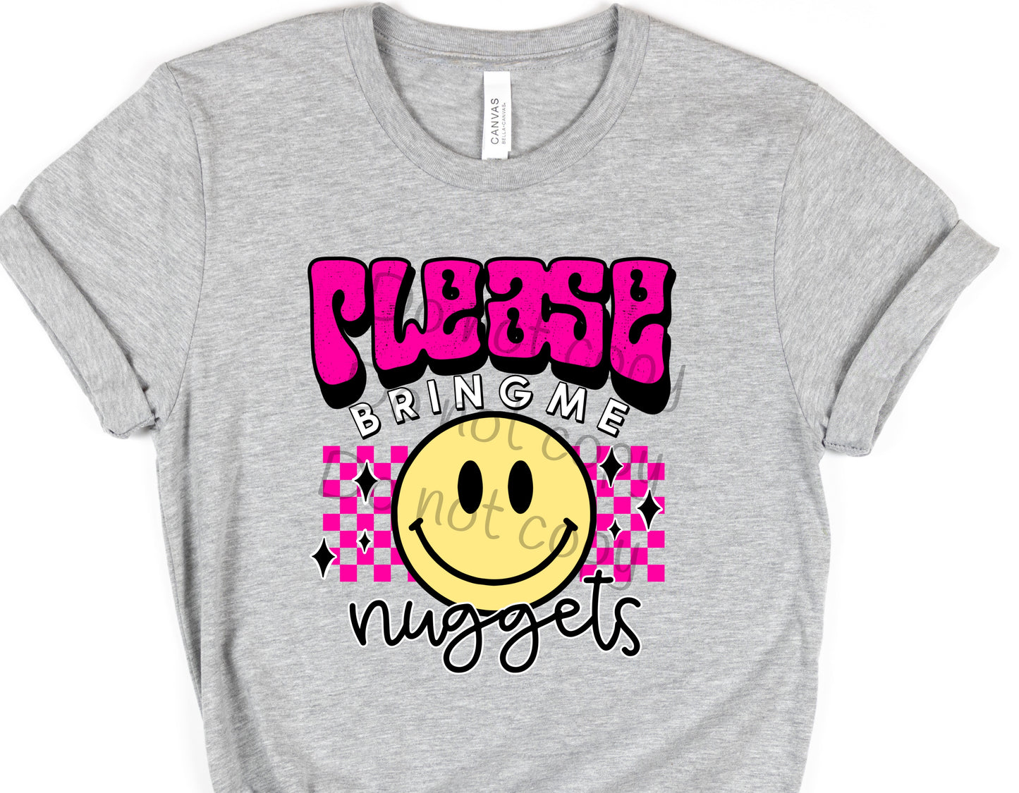Please bring me nuggets-DTF