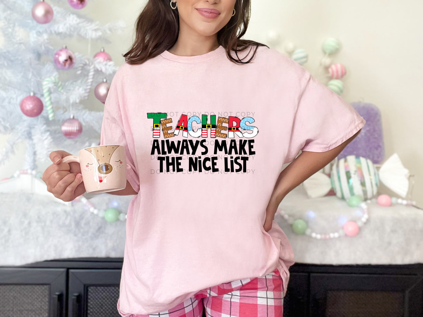 Teachers Always Make The Nice List - DTF