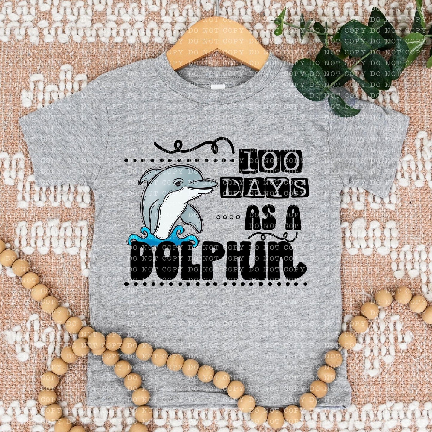 100 Days As A Dolphin - DTF
