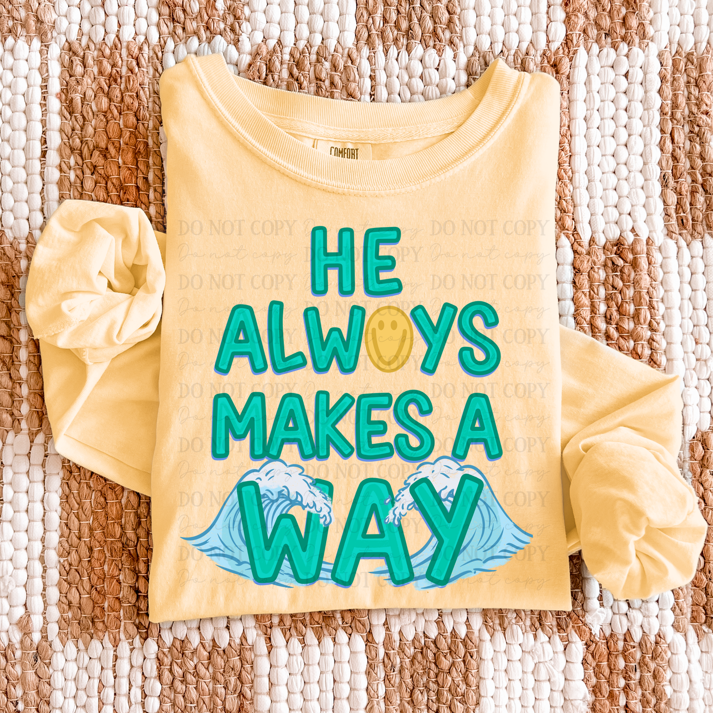 HE ALWAYS MAKES A WAY -DTF&UV
