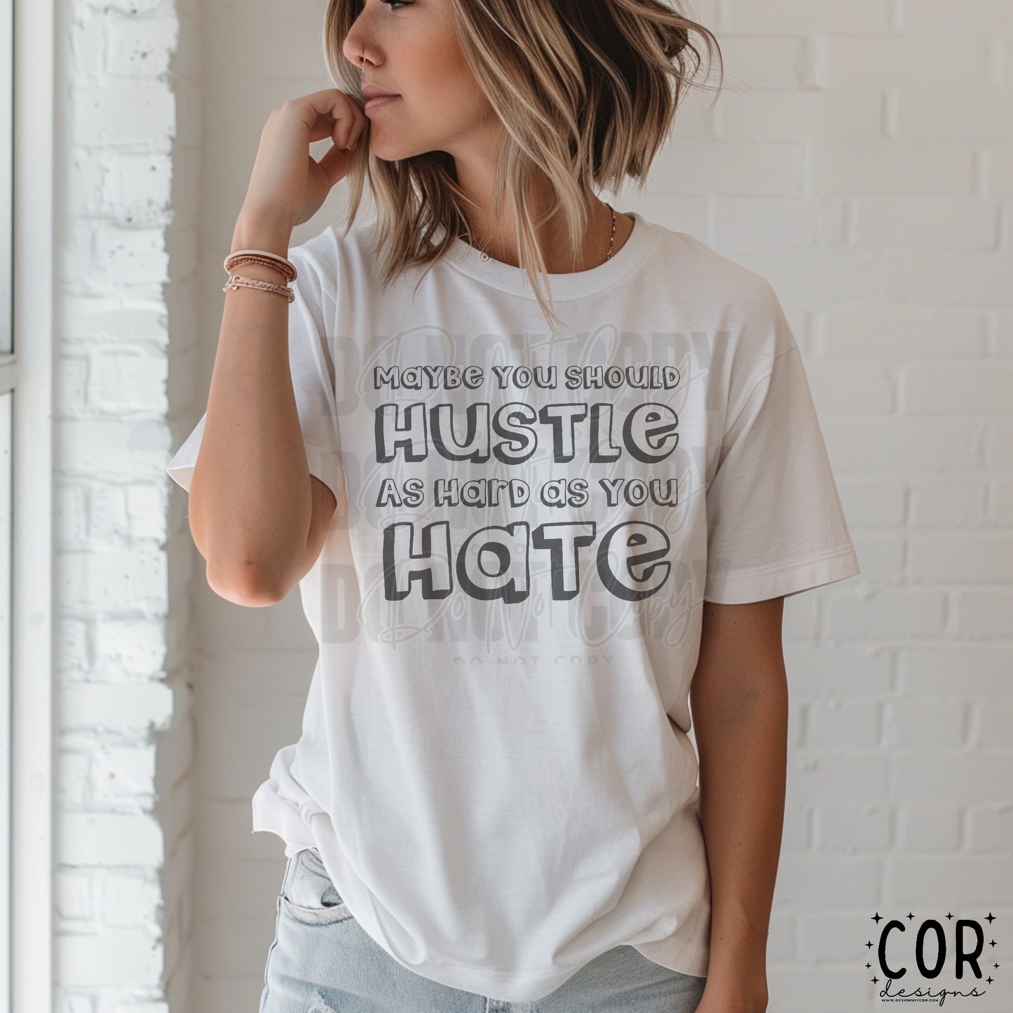 Maybe You Should Hustle As Hard As You Hate Blk - DTF