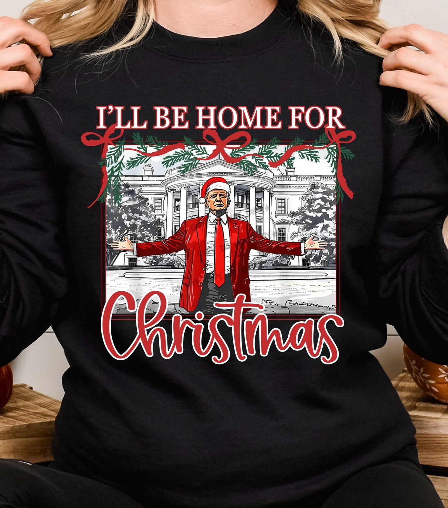 Ill be home for Christmas Trump -DTF
