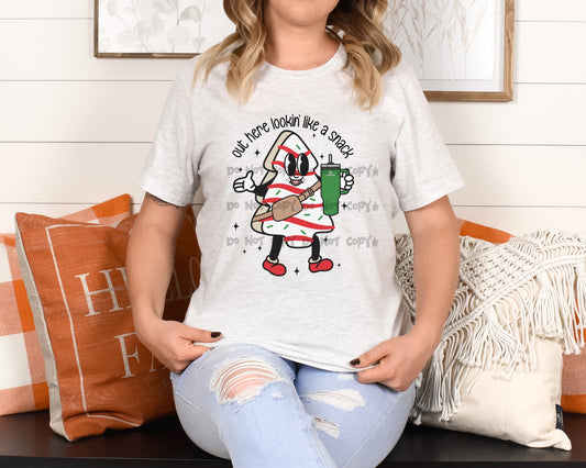 Out here lookin like a snack- Christmas cake-DTF