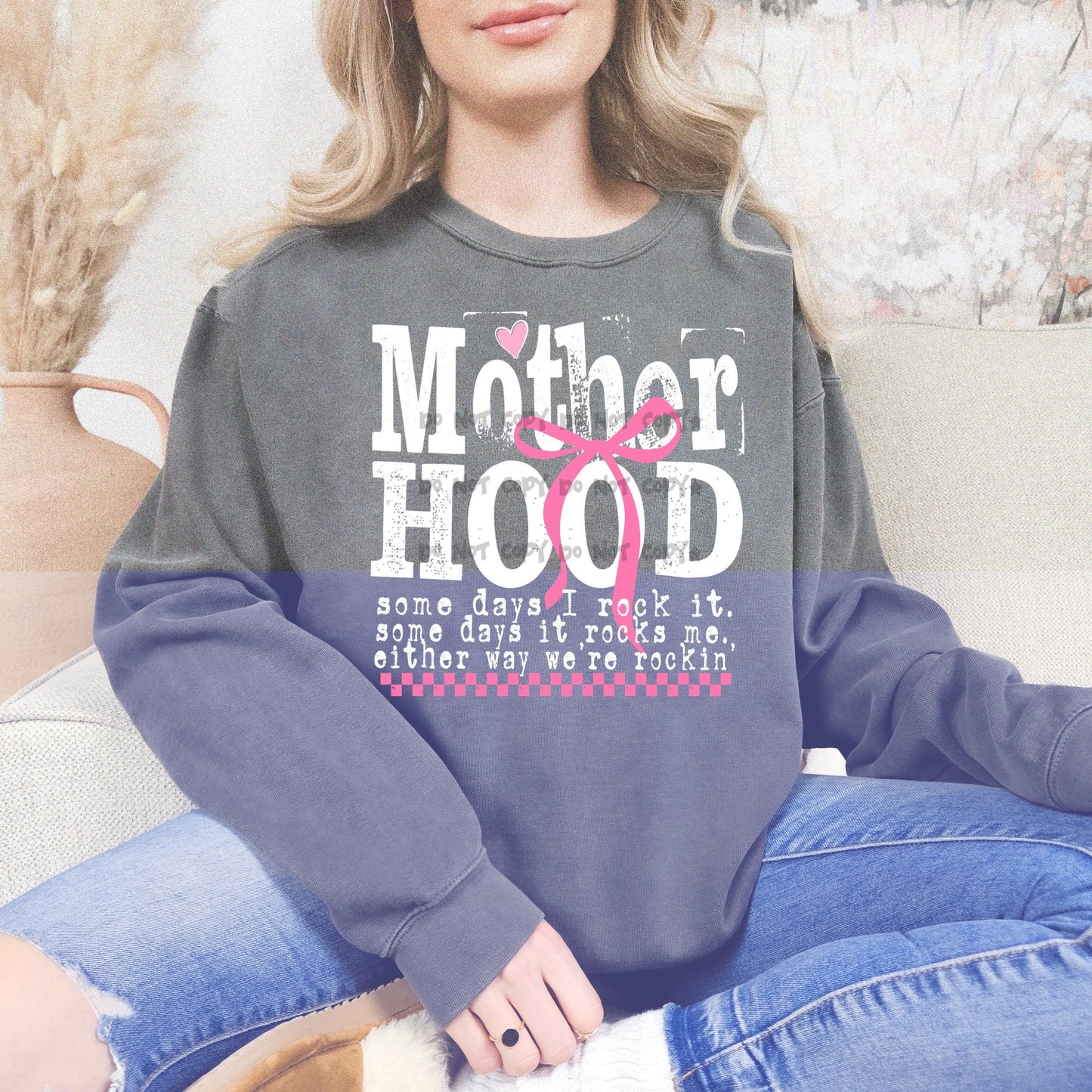 Motherhood some days I rock it - DTF