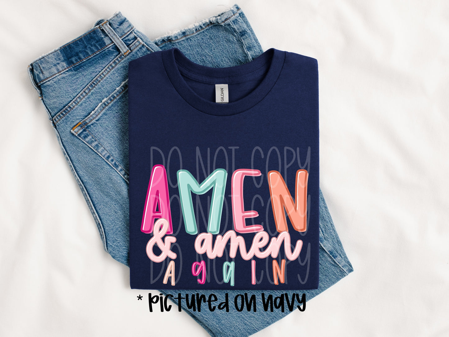 Amen And Amen Again -DTF&UV