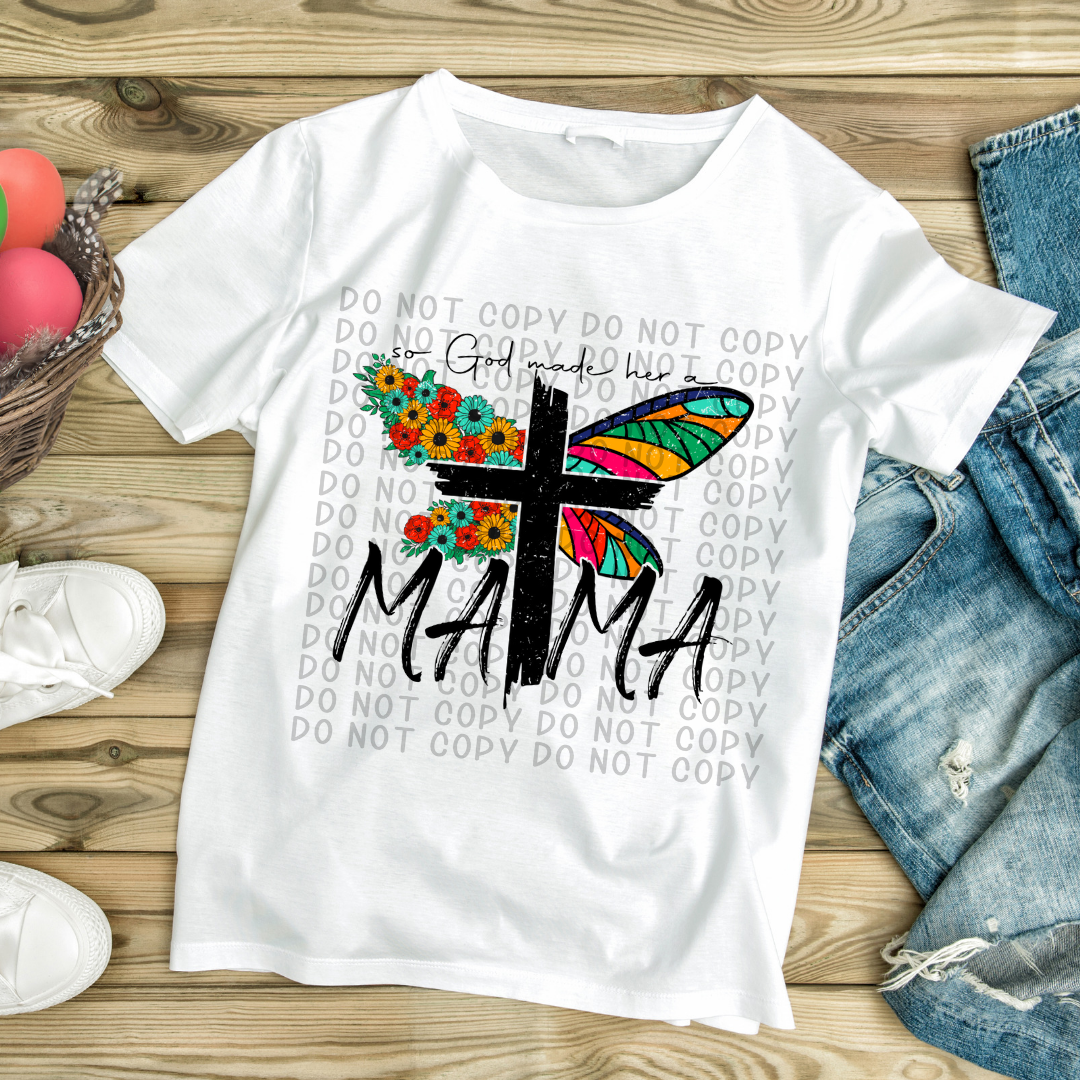 So God made me a mama butterfly half floral - DTF