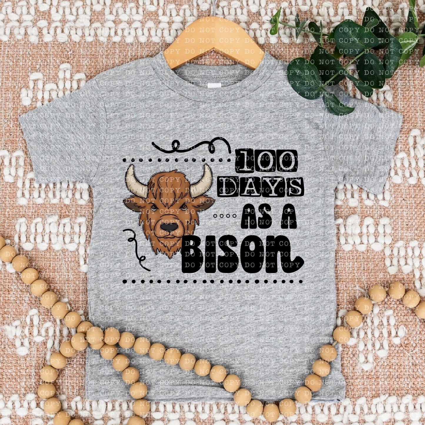 100 Days As A Bison - DTF
