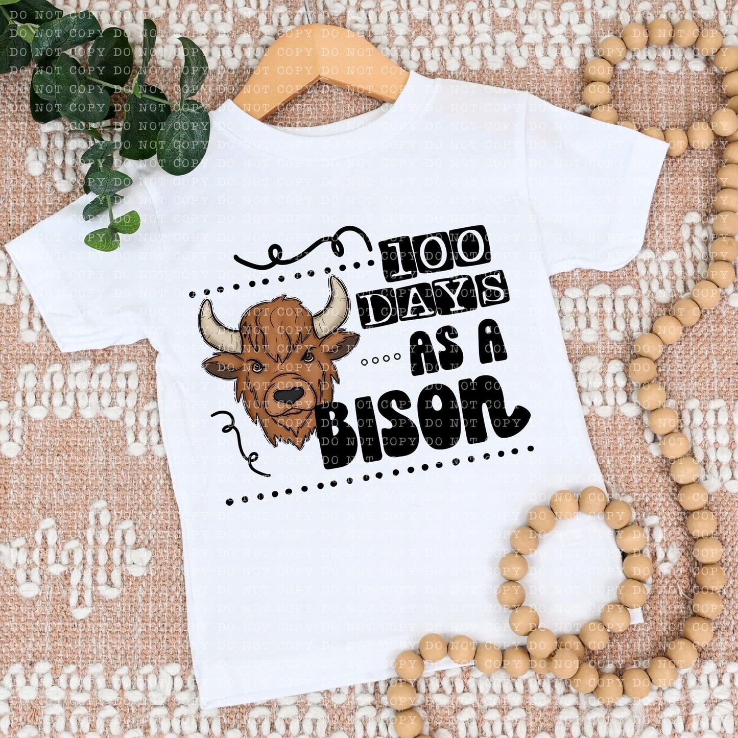 100 Days As A Bison - DTF