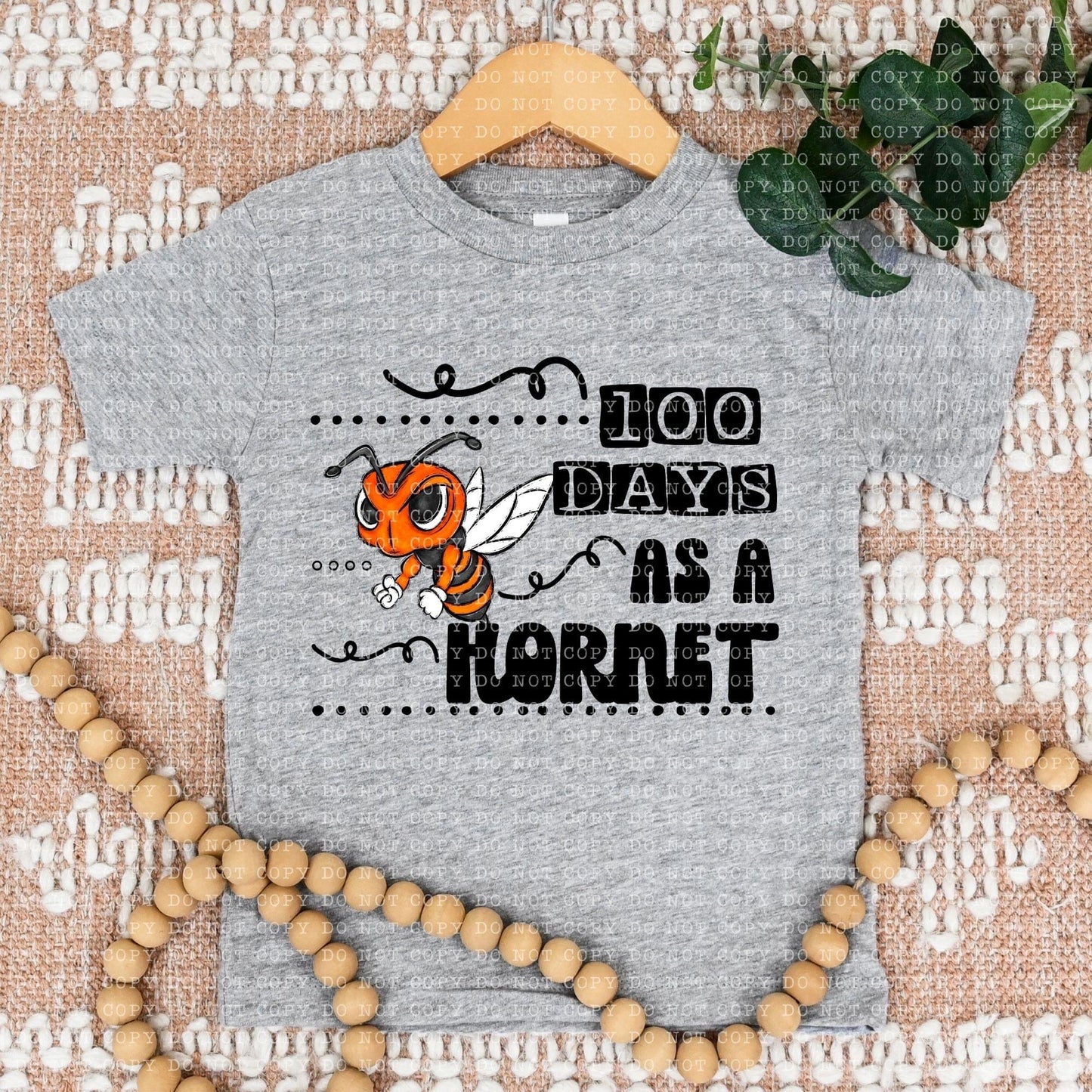 100 Days As A Orange Hornet - DTF