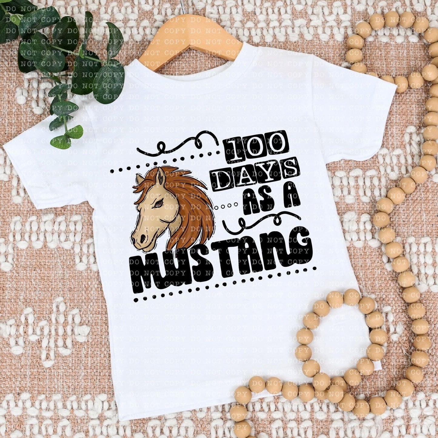 100 Days As A Mustang - DTF