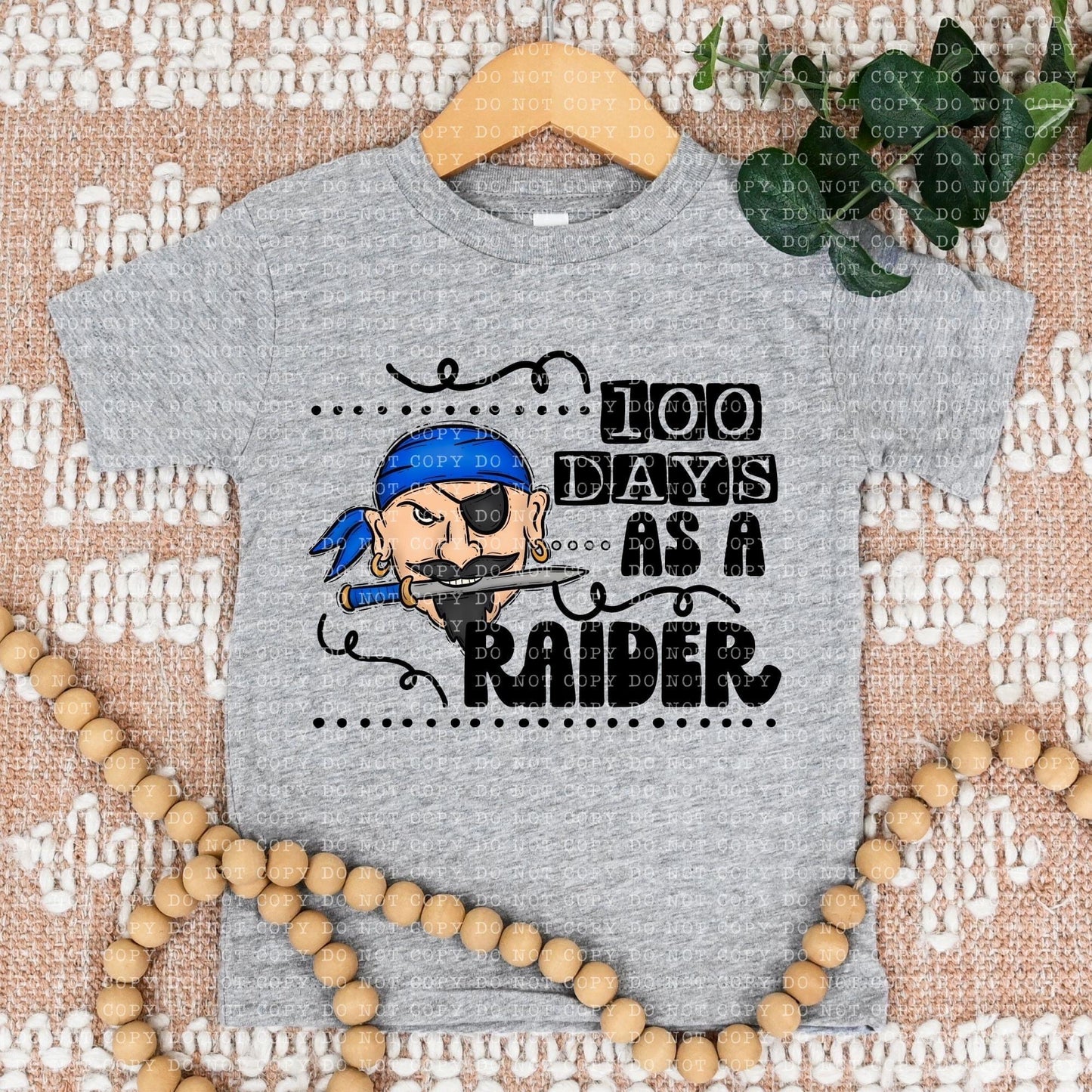 100 Days As A Raider Blue - DTF