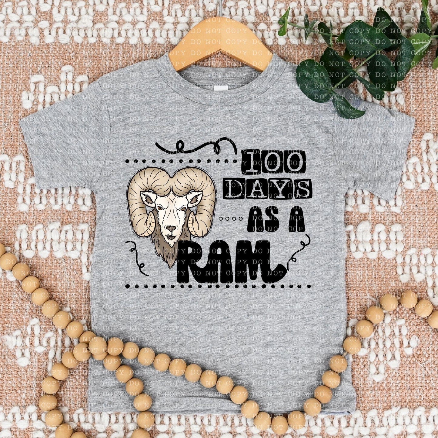 100 Days As A Ram - DTF