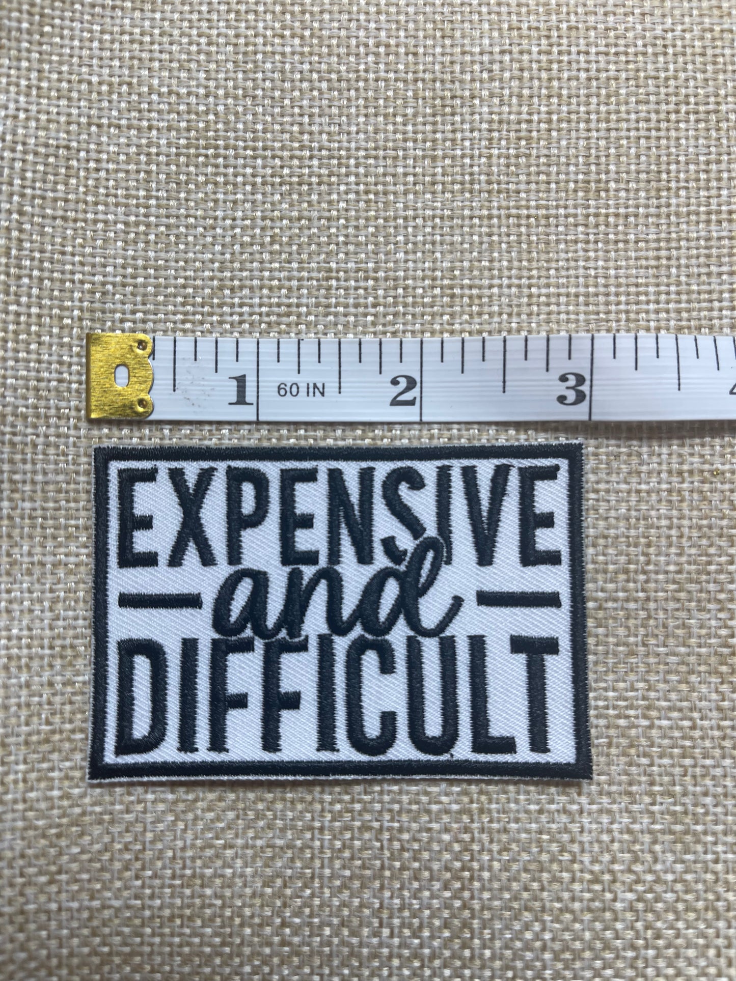 Expensive and Difficult - Patch