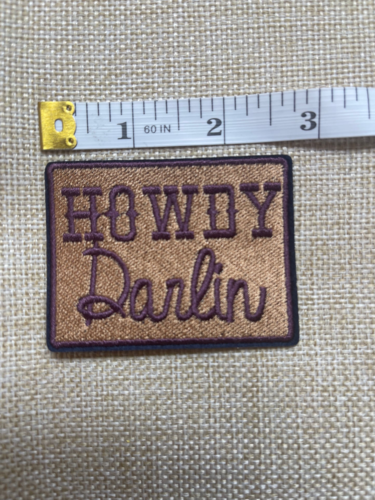 Howdy Darlin- Patch