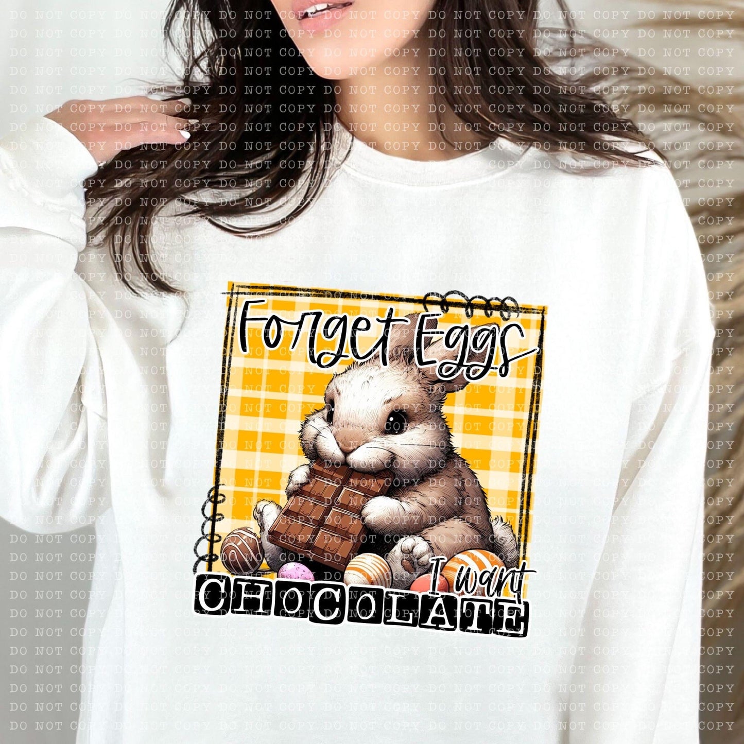 Forget Eggs I Want Chocolate Yellow Background - DTF