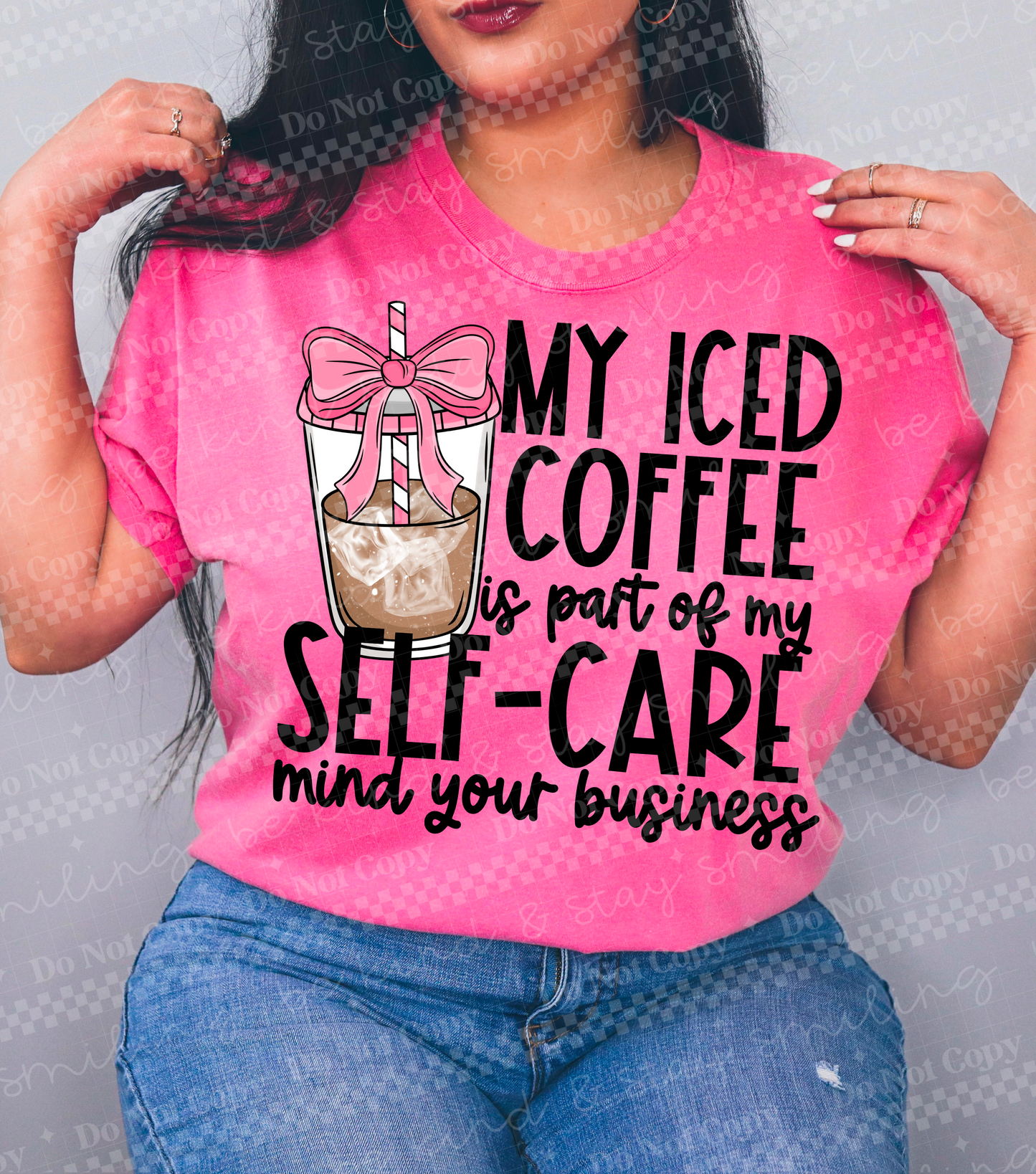 Iced Coffee Self Care-DTF&UV