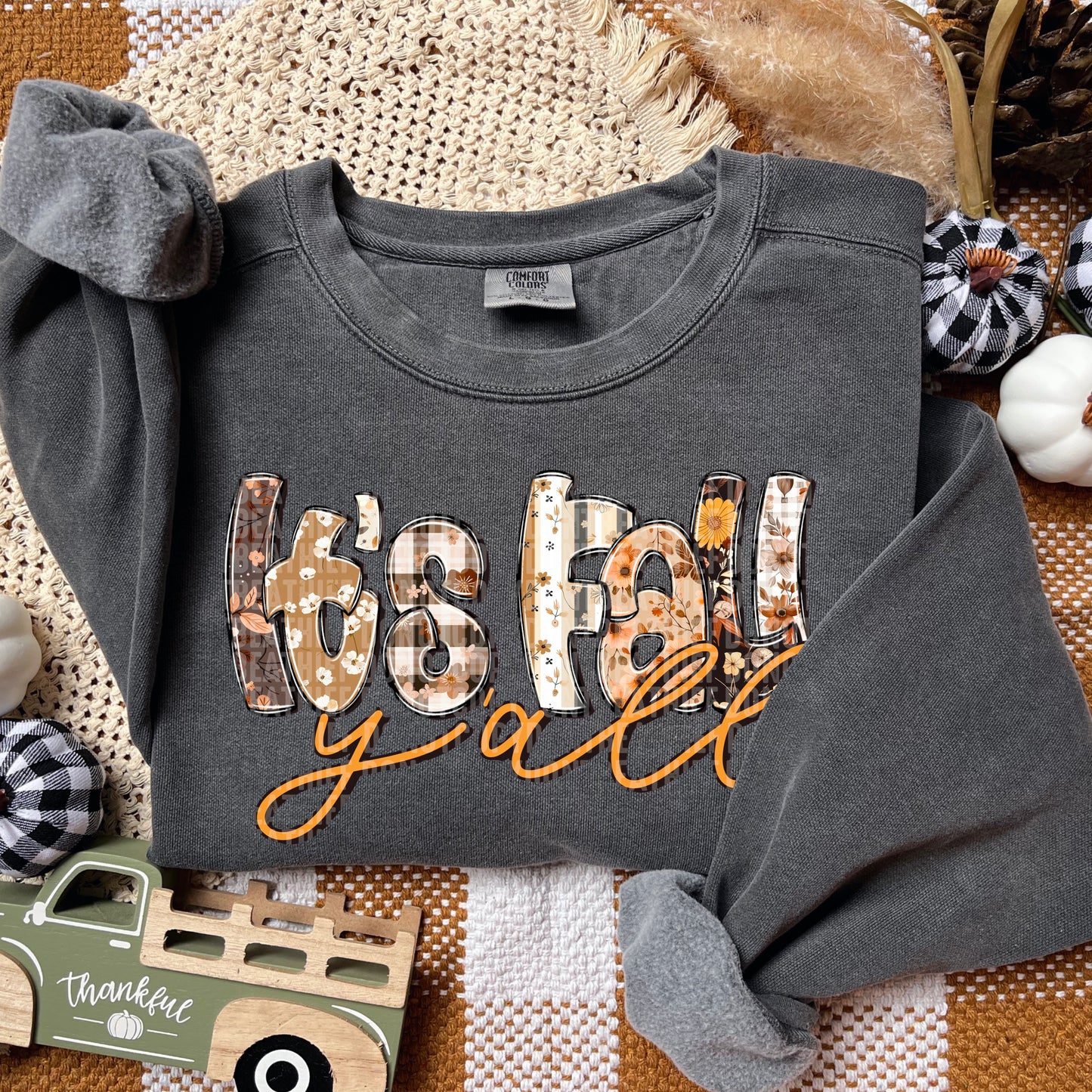 Its Fall yall flowers in letters -DTF&UV