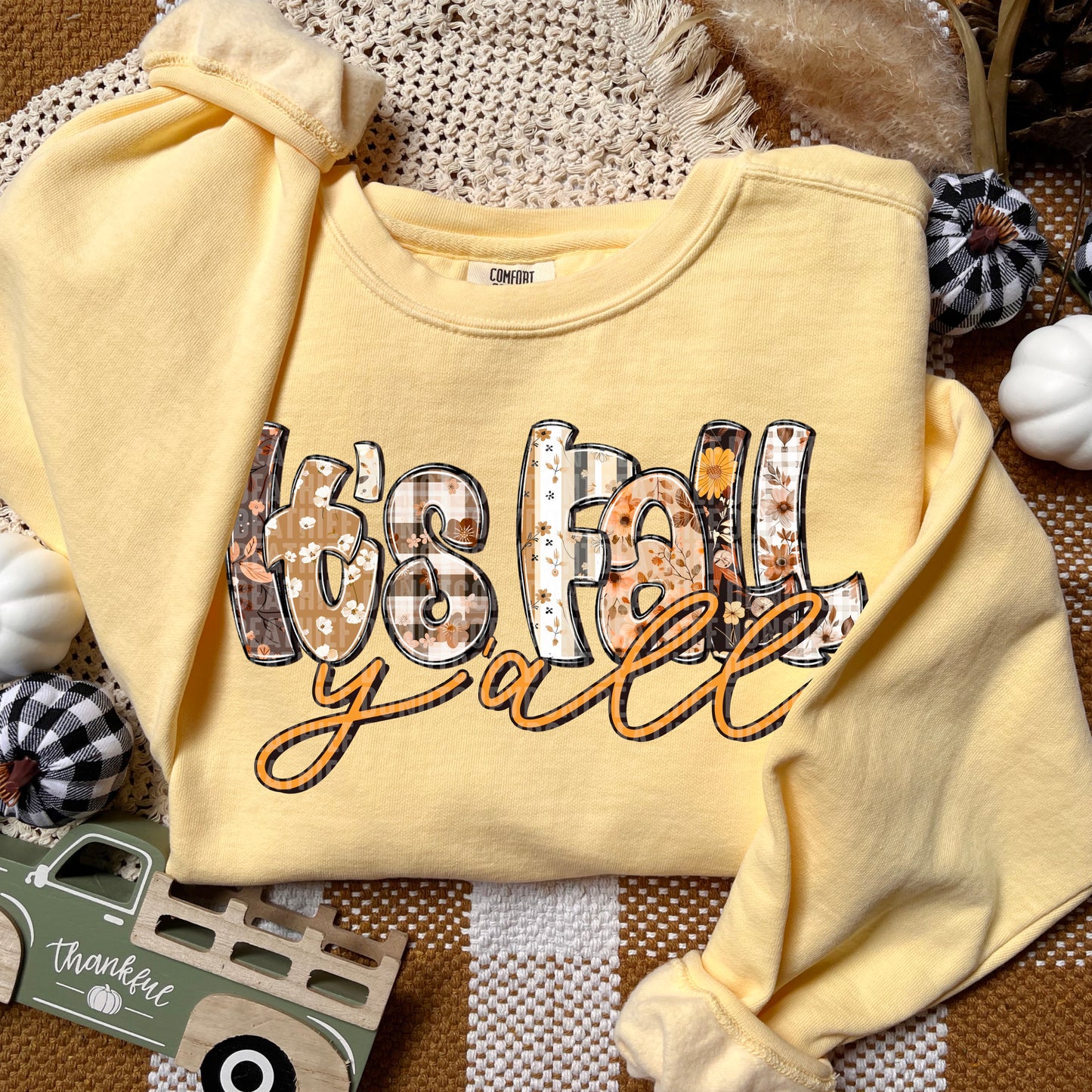 Its Fall yall flowers in letters -DTF&UV