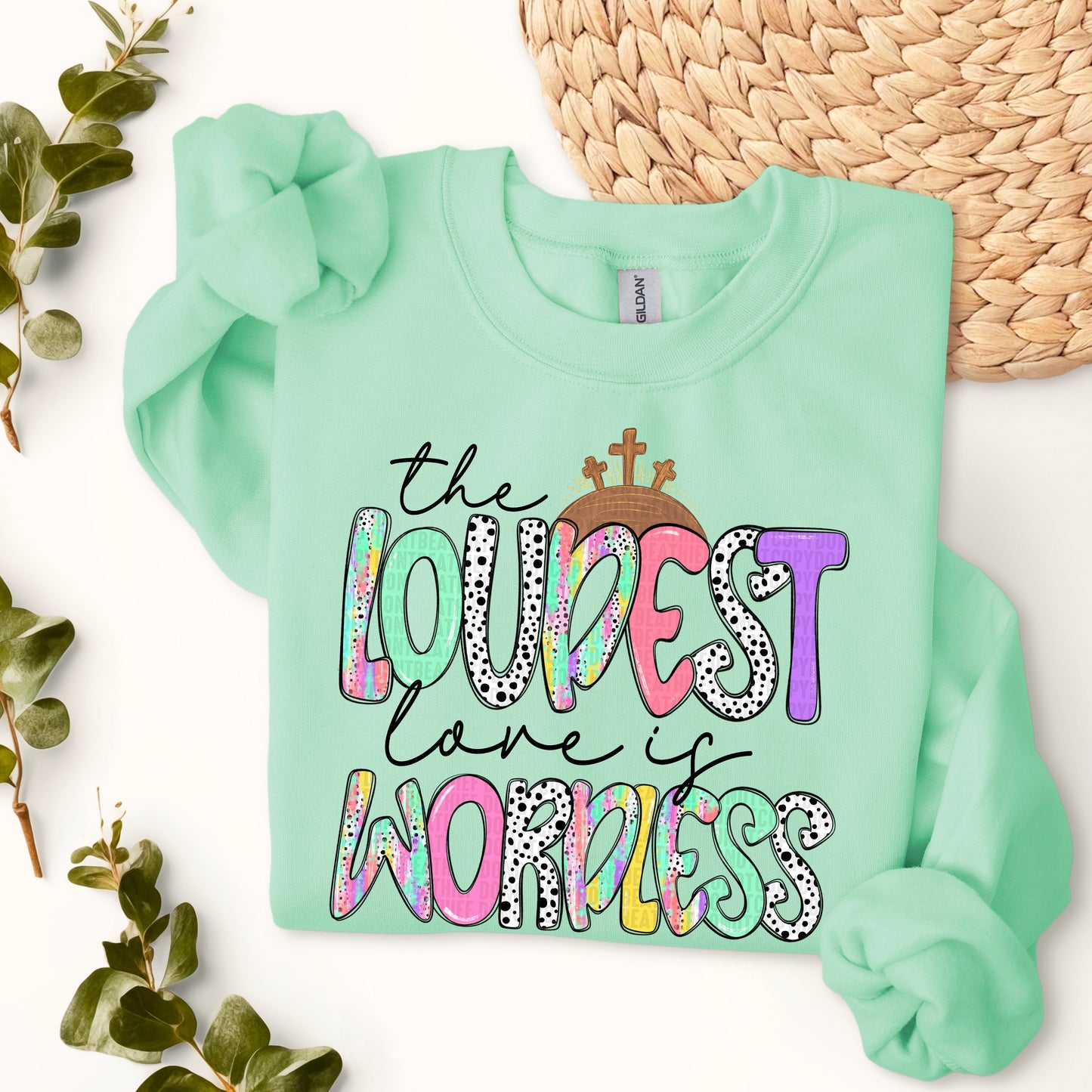 Loudest love is worldless-DTF