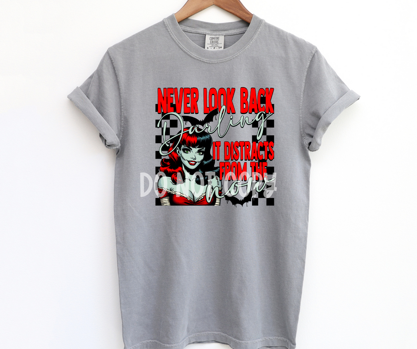 Never look back darling-DTF