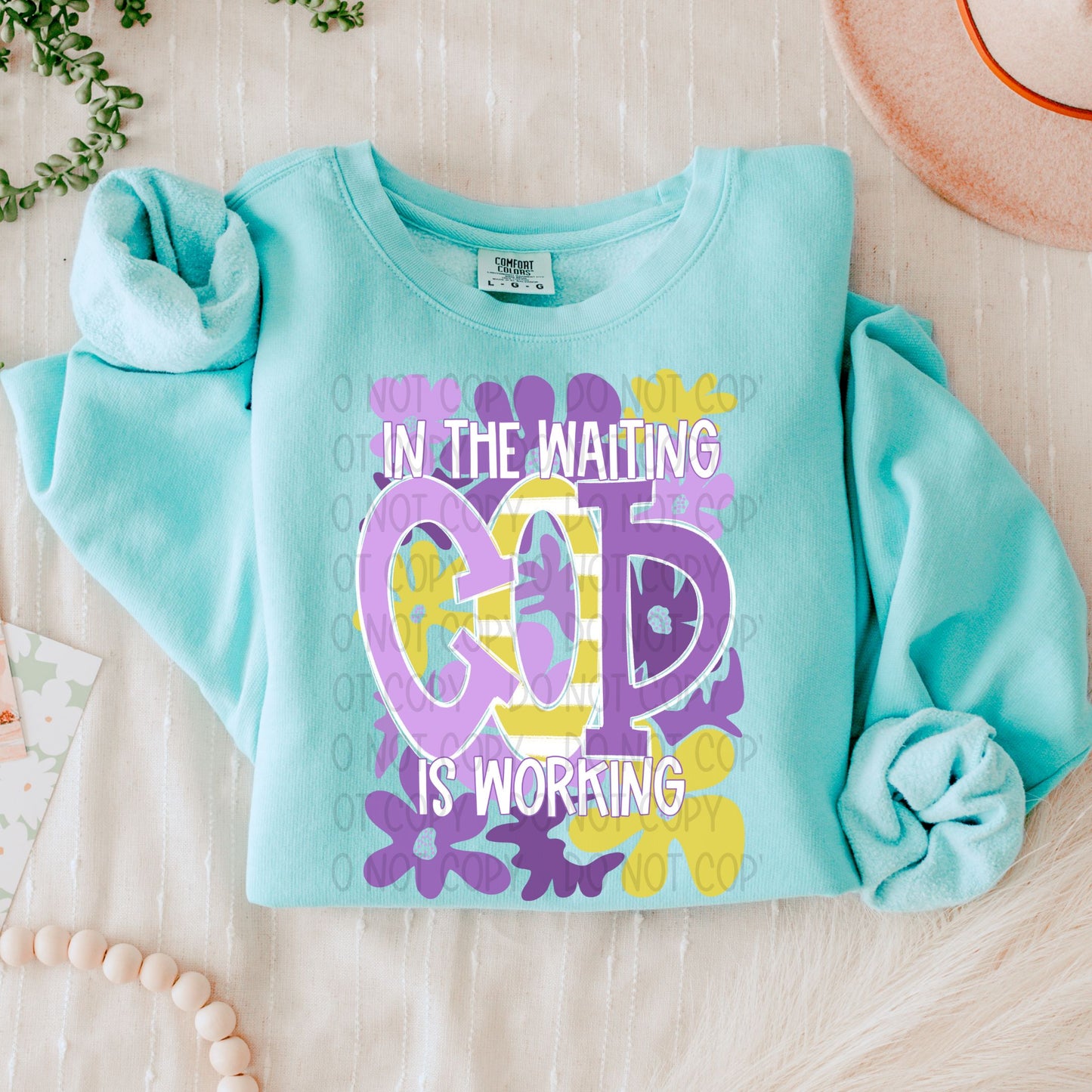 In The Waiting God Is Working-DTF