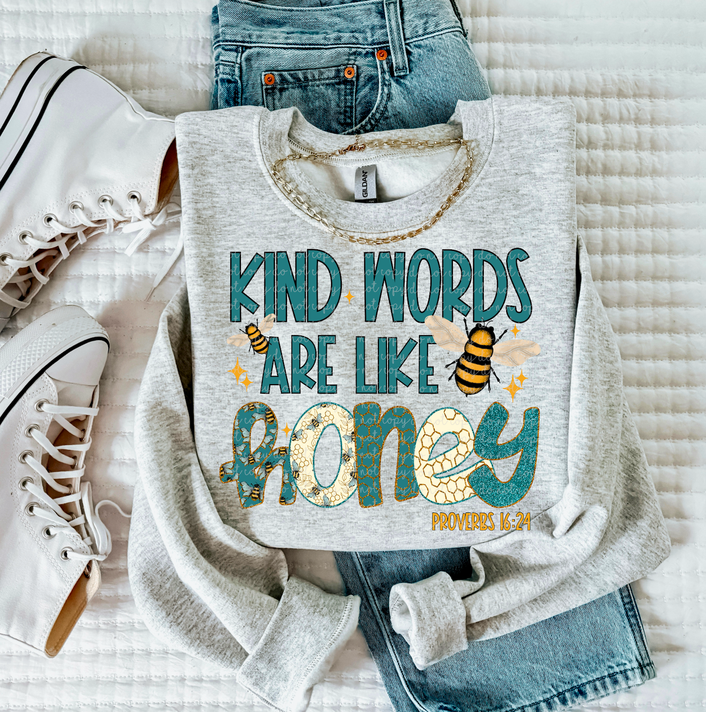 Kind words are like honey-DTF