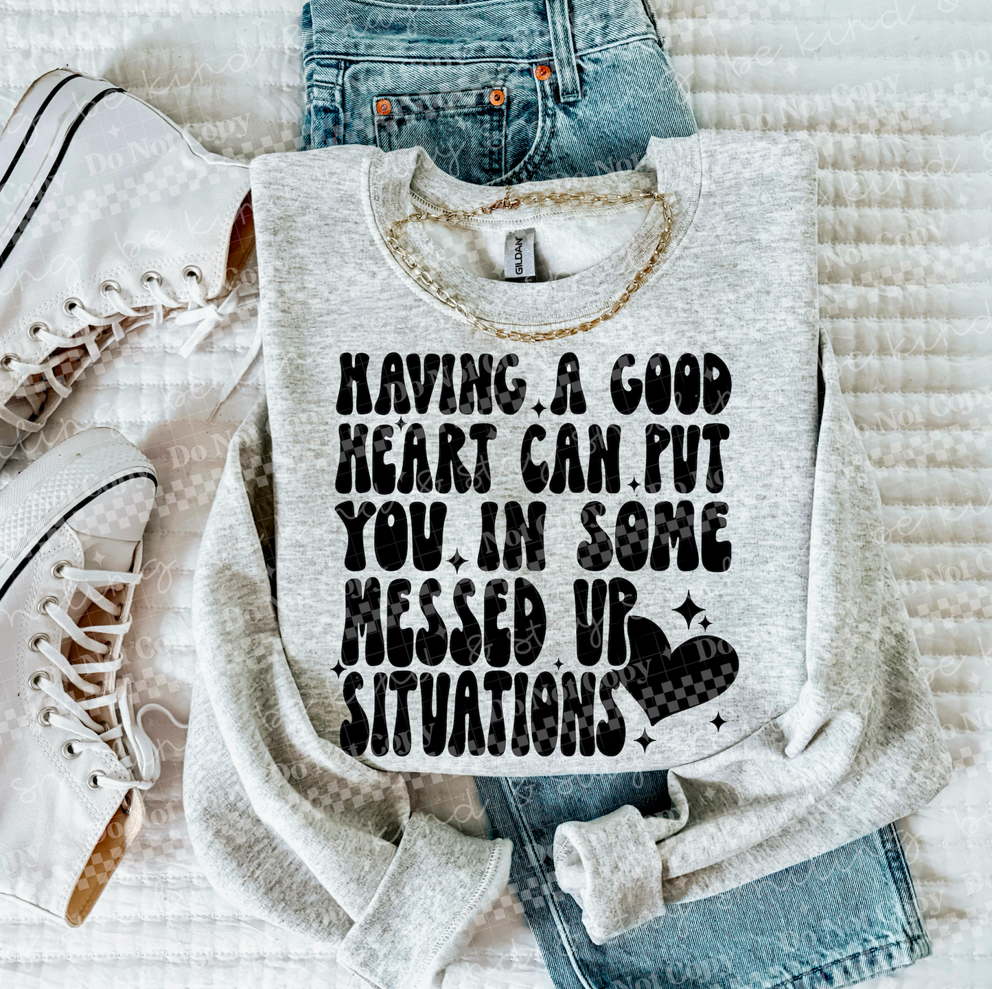 Having a good heart-DTF